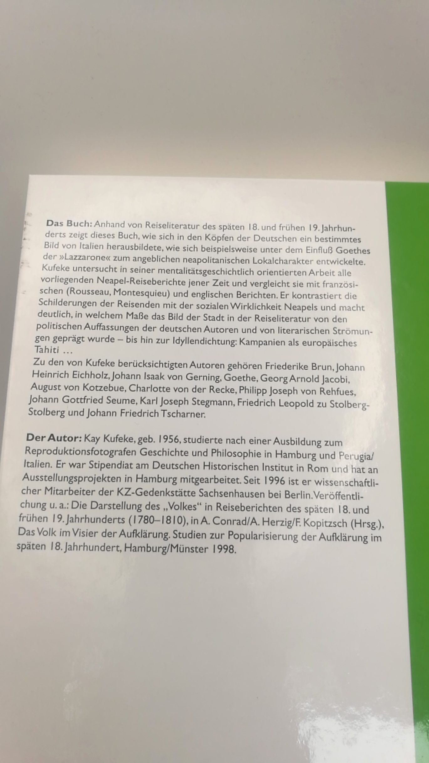 Kufeke, Kay (Verfasser): Himmel und Hölle in Neapel Mentalität und diskursive Praxis deutscher Neapelreisender um 1800 / Kay Kufeke