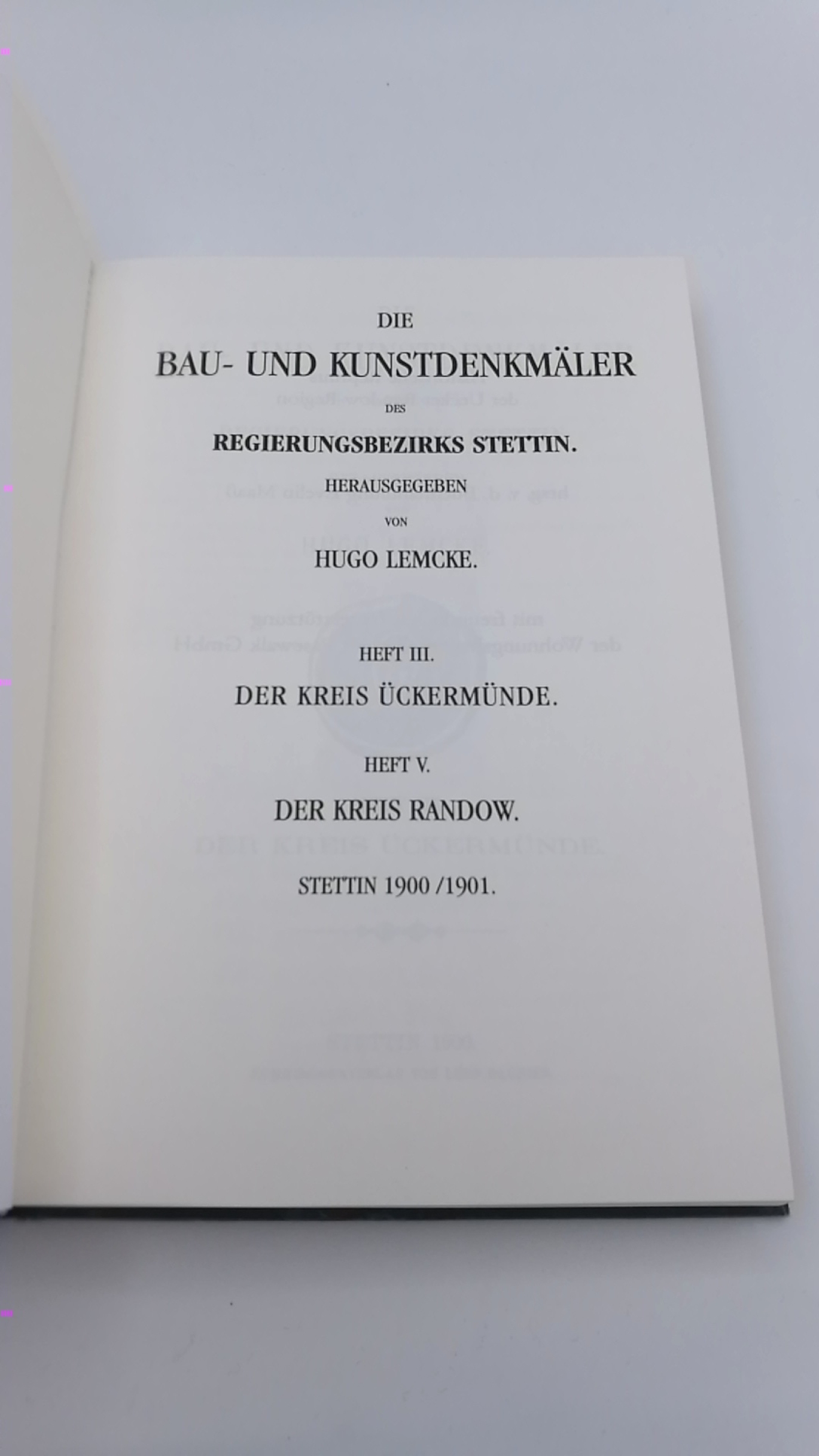 Lemcke, Hugo: Die Bau- und Kunstdenkmäler des Regierungsbezirks StettinTeil Heft III [3]: Der Kreis Ückermünde + Heft V[5]: Der Kreis Randow