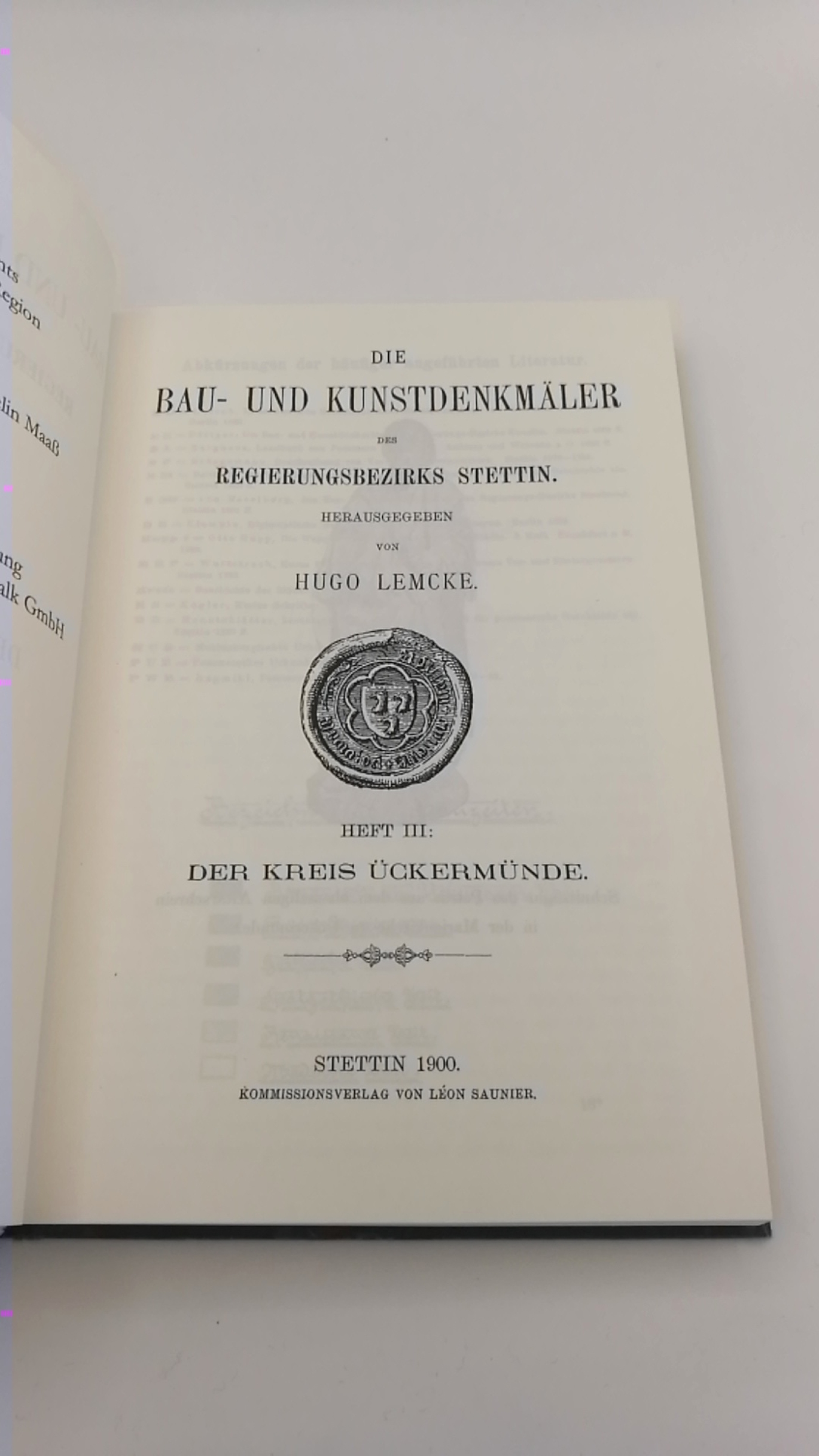 Lemcke, Hugo: Die Bau- und Kunstdenkmäler des Regierungsbezirks StettinTeil Heft III [3]: Der Kreis Ückermünde + Heft V[5]: Der Kreis Randow