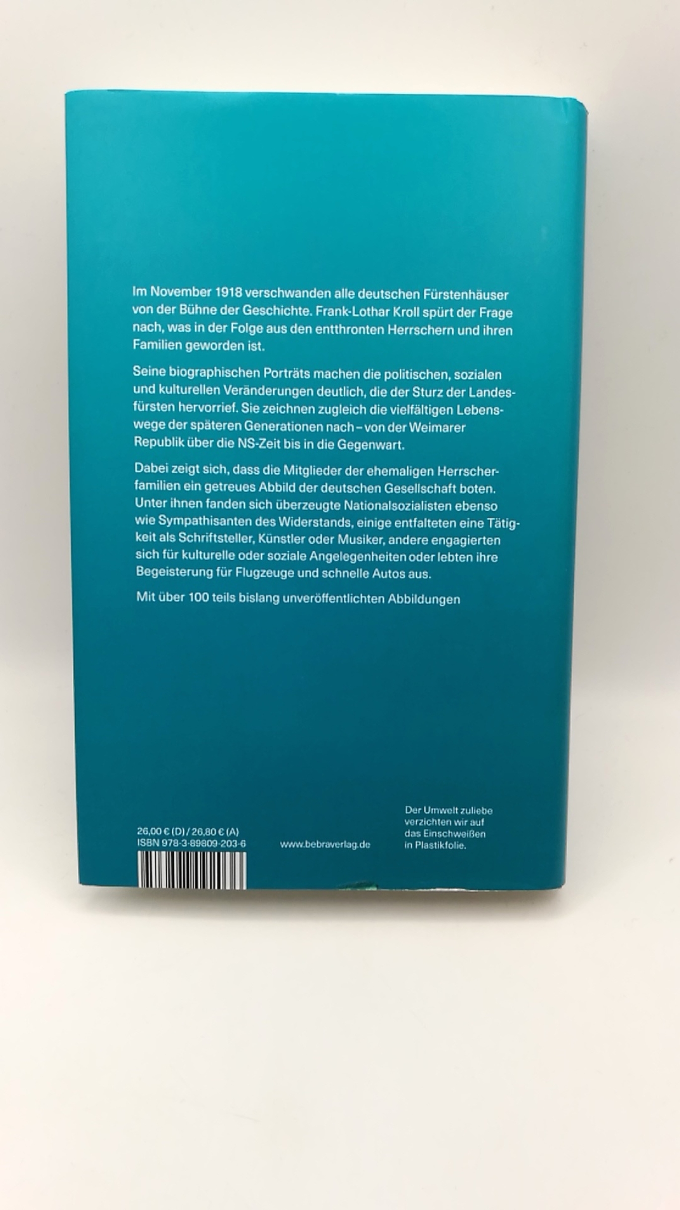 Kroll, Frank-Lothar: Fürsten ohne Thron Schicksale deutscher Herrscherhäuser im 20. Jahrhundert