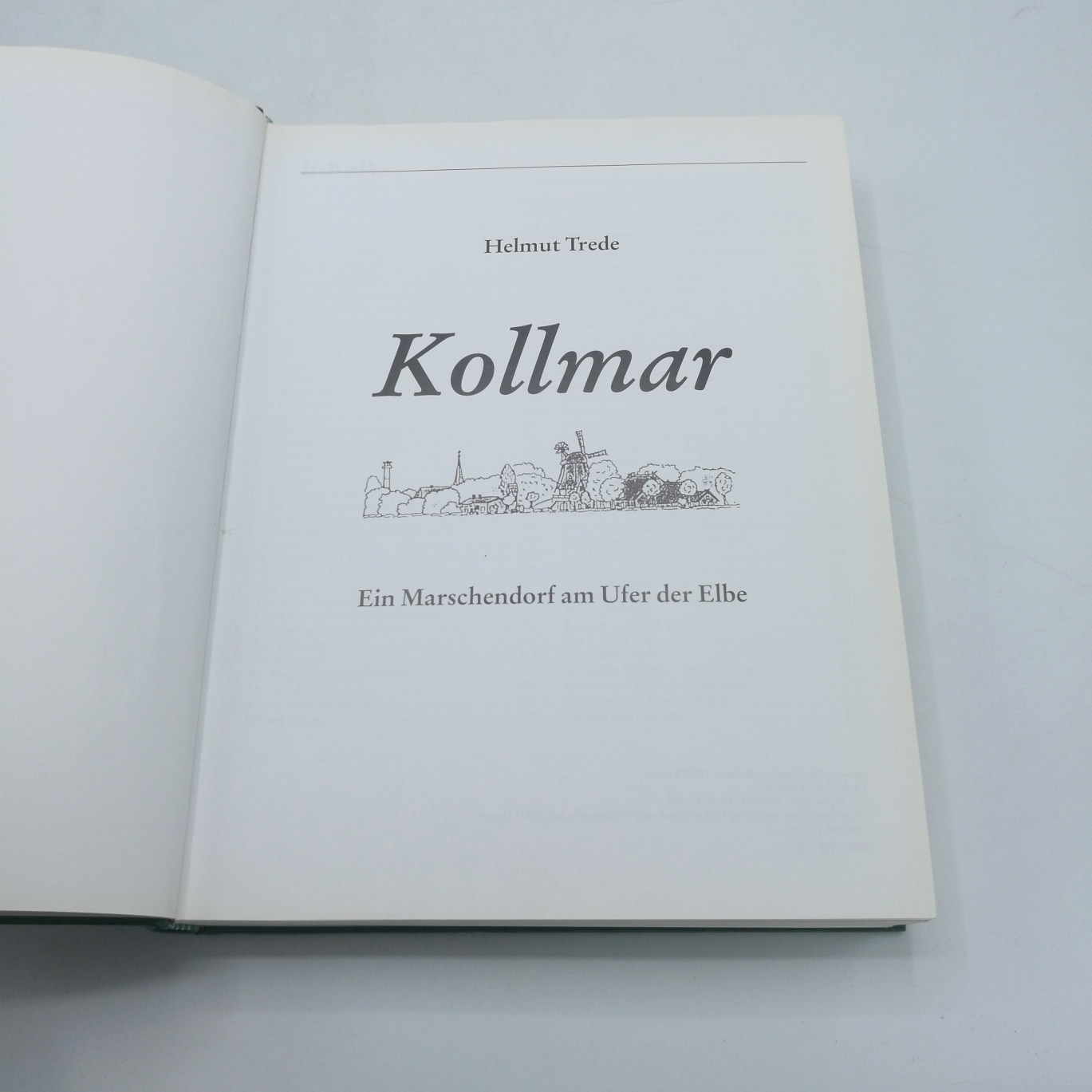 Trede, Helmut (Verfasser): Kollmar Ein Marschendorf am Ufer der Elbe / Helmut Trede. [Hrsg.: Gemeinde Kollmar