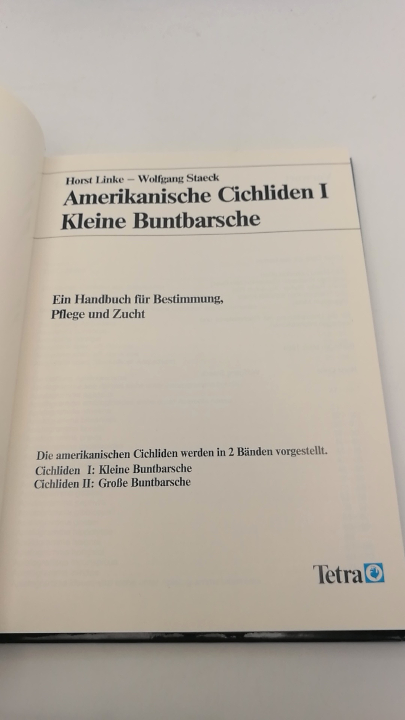 Linke / Staeck, Horst / Wolfgang: Amerikanische Cichliden I [1]: Kleine Buntbarsche Ein Handbuch für Bestimmung, Pflege und Zucht