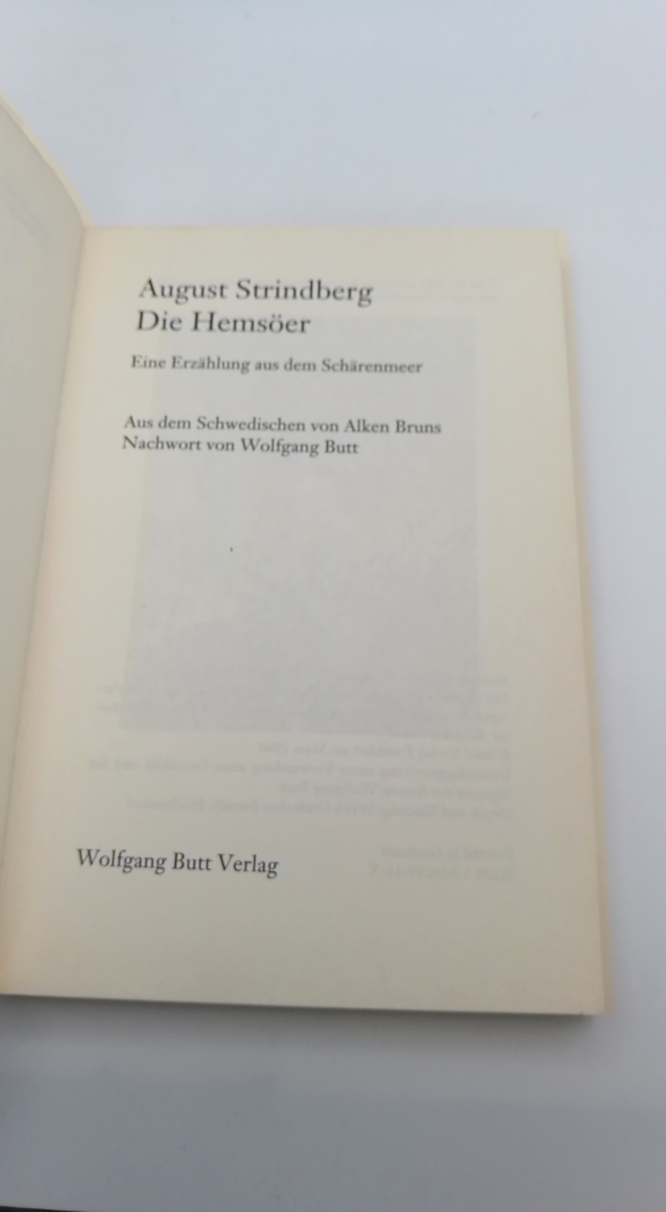 Strindberg, AugustBruns, Alken [Übers.]: Die Hemsöer Eine Erzählung aus dem Schärenmeer / August Strindberg. Aus dem Schwed. von Alken Bruns. Nachw. von Wolfgang Butt