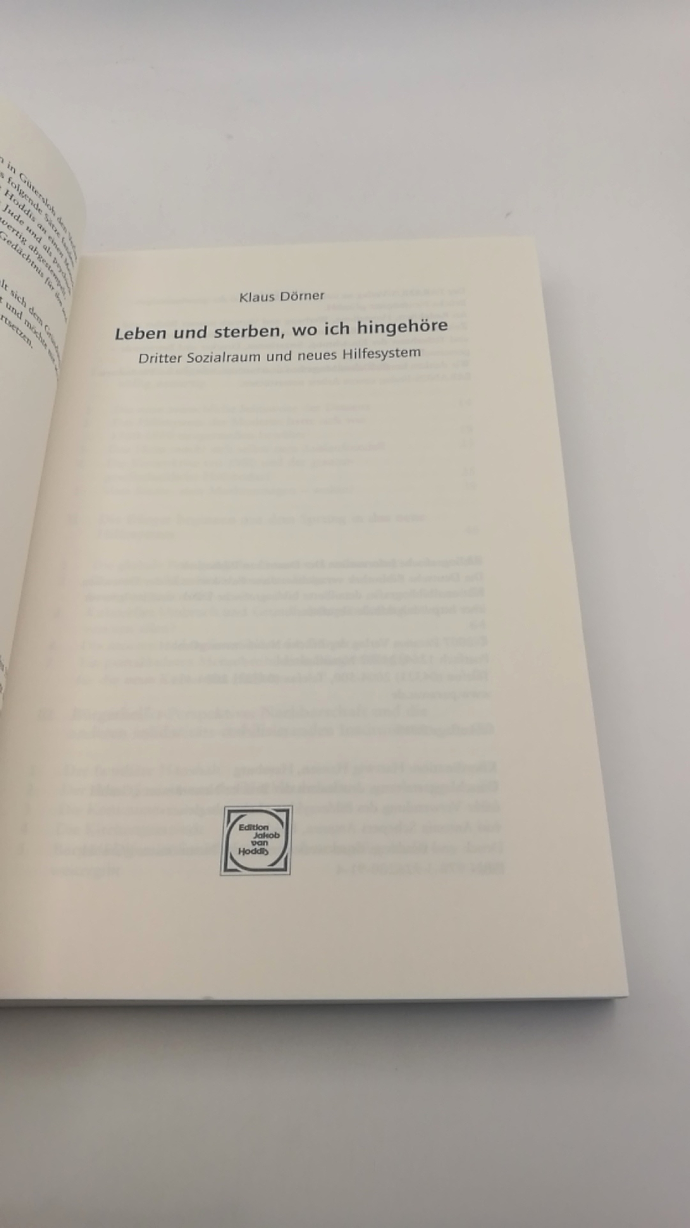 Dörner, Klaus: Leben und sterben, wo ich hingehöre Dritter Sozialraum und neues Hilfesystem