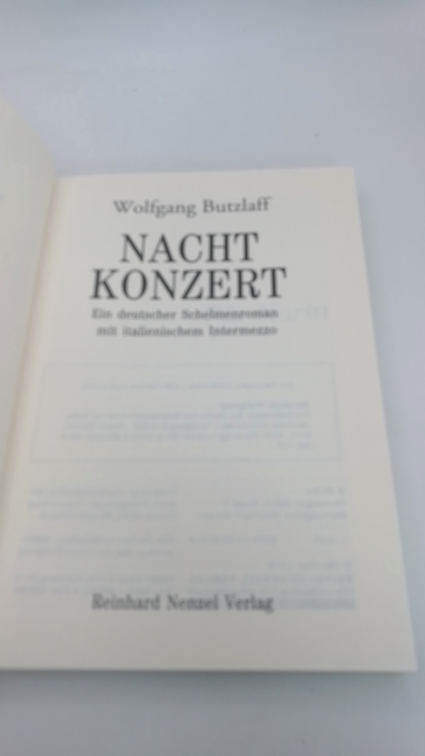 Butzlaff, Wolfgang (Verfasser): Nachtkonzert Ein deutscher Schelmenroman mit italienischem Intermezzo / Wolfgang Butzlaff