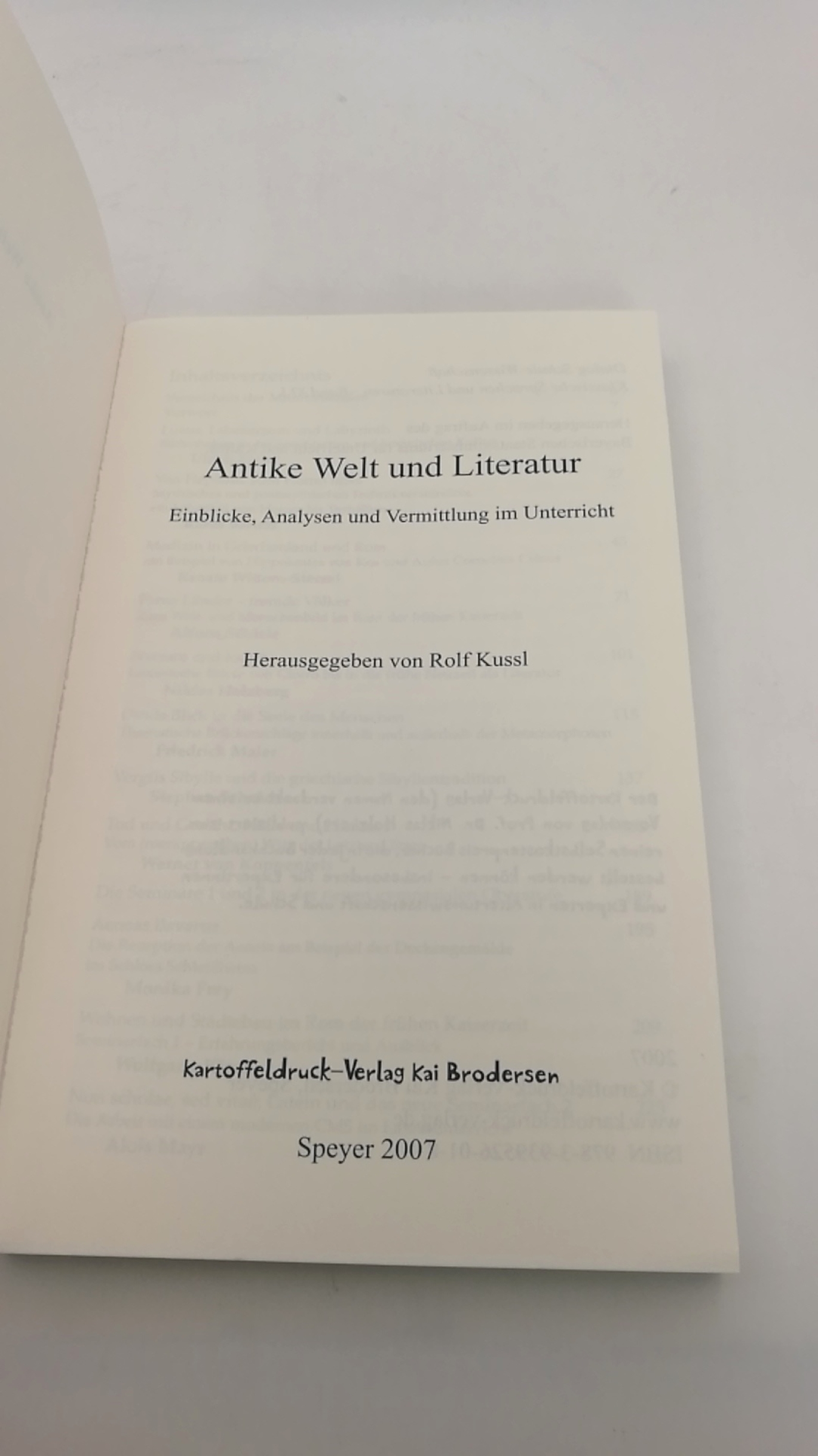 Rolf Kussl: Antike Welt und Literatur Einblicke, Analysen und Vermittlung im Unterricht