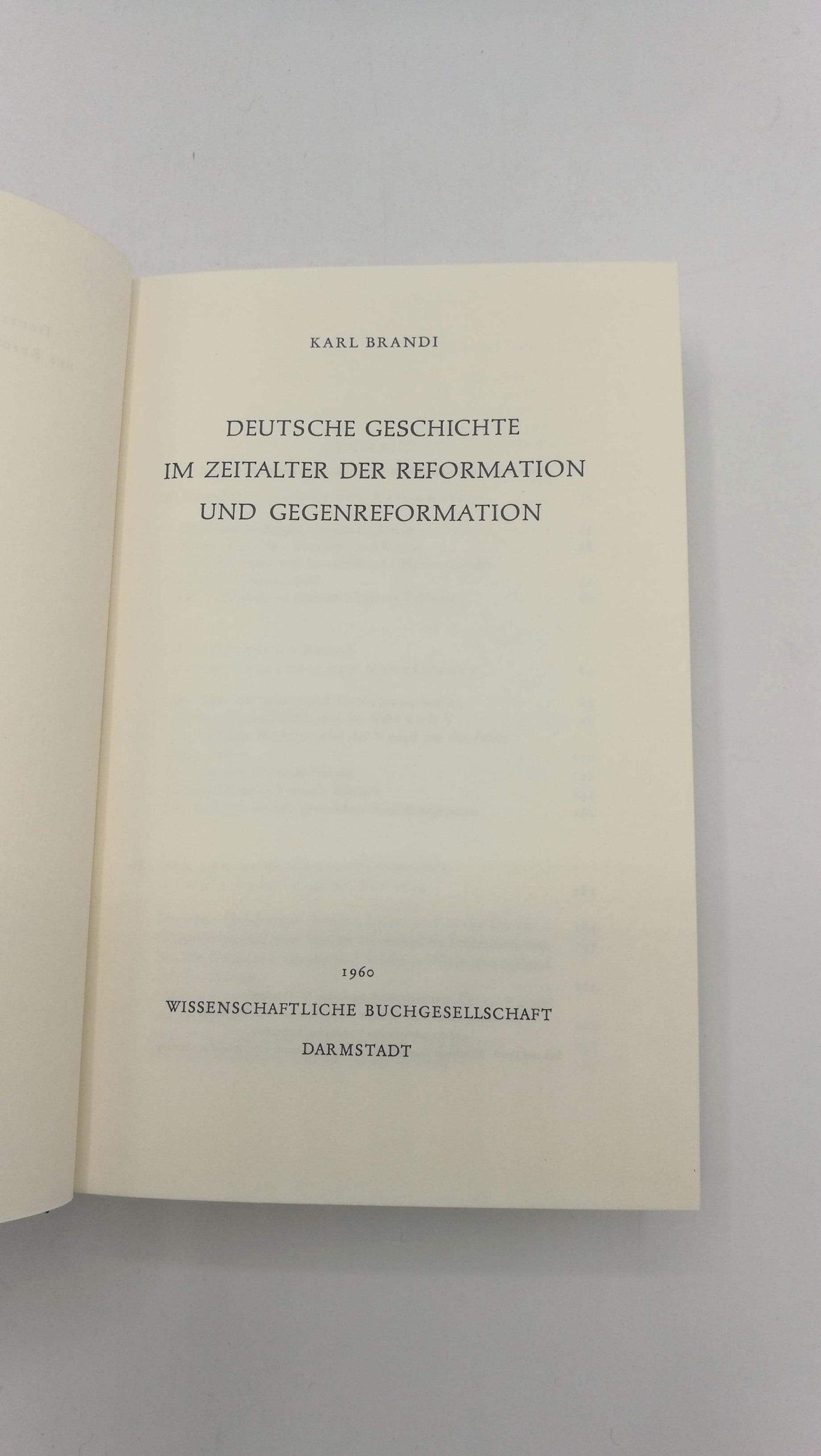 Brandi, Karl: Deutsche Geschichte im Zeitalter der Reformation und Gegenreformation 