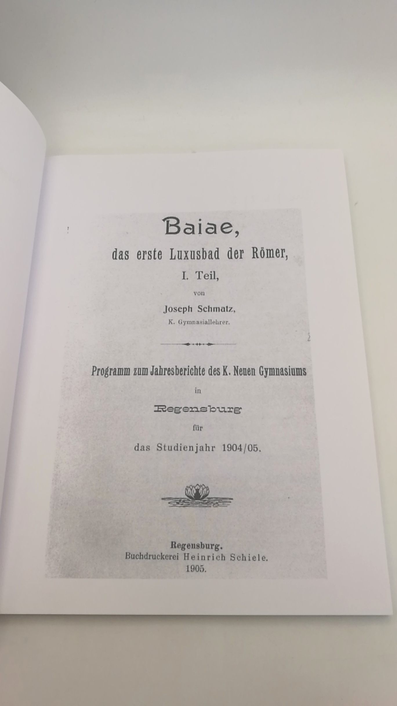 Schmatz, Joseph: Baiae. Das Erste Luxusbad Der Roemer, Parts 1-2 (=2 Teil in 1 Band = vollst.)