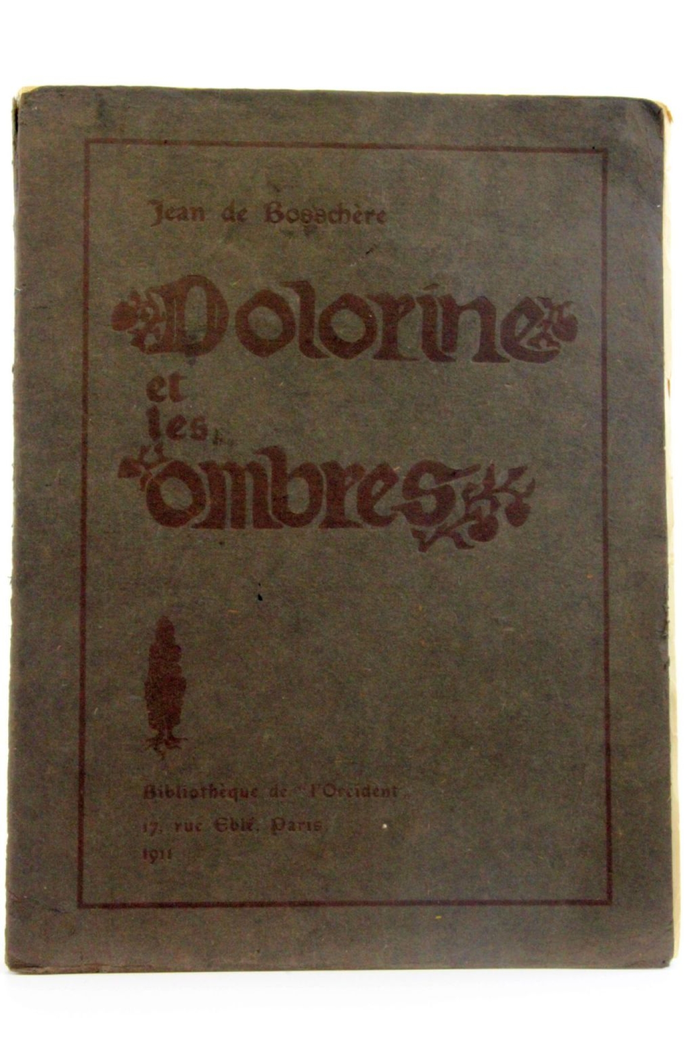 Bosschere, Jean de: Dolorine et les Ombres Wunderschön und farbenprächtig illustriert.