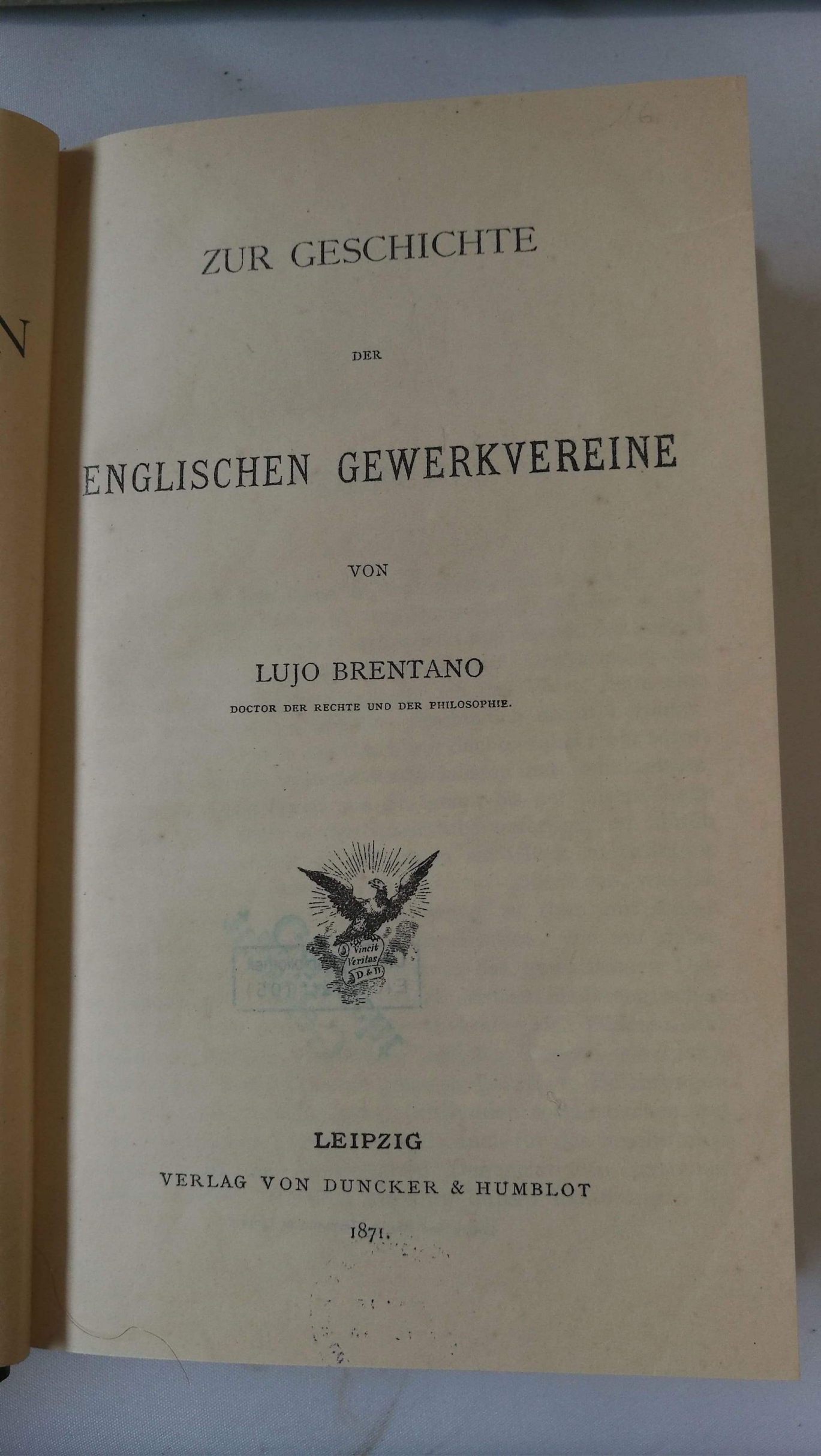 Brentano, L.: Zur Geschichte der Englischen Gewerkvereine Band 1 und Band 2