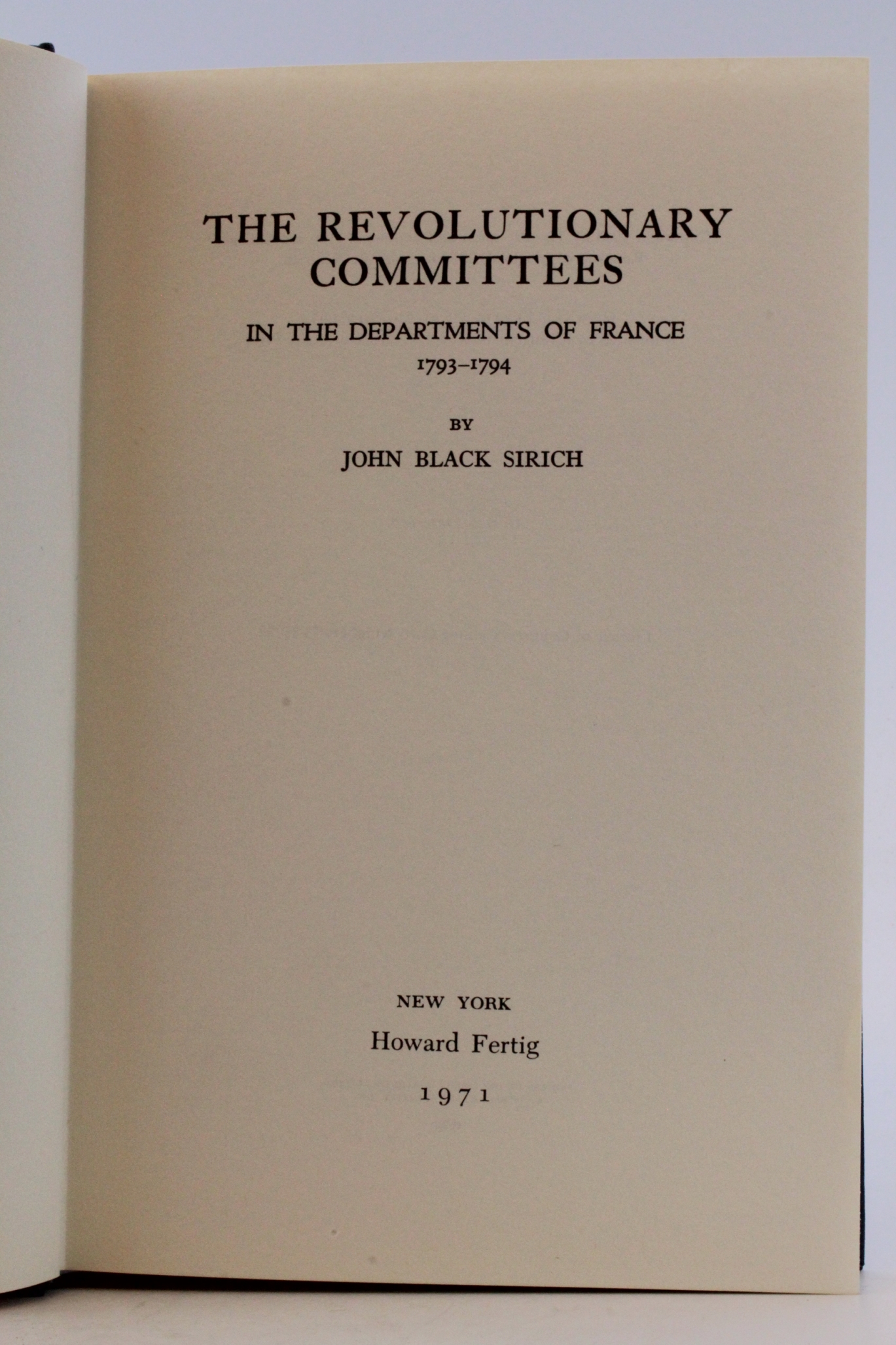 Black Sirich, John: The revolutionary committees In the Departments of France 1793-1794