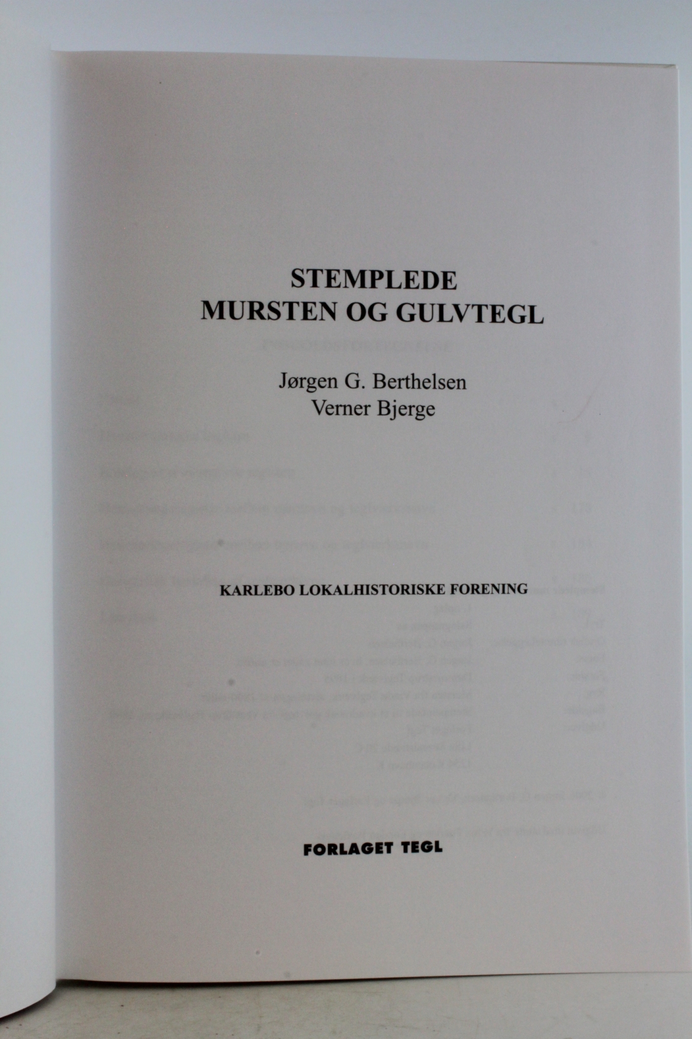 Berthelsen / Bjerge, Jorgen G. / Verner: Stemplede mursten og gulvtegl