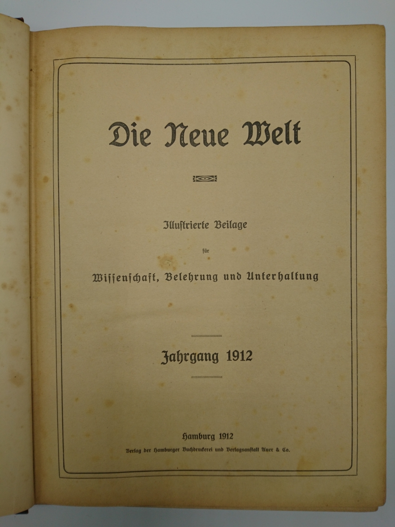 Salomon-Lessen, L.: Die Neue Welt 1912/13 Illustrierte Beilage für Wissenschaft, Belehrung und Unterhaltung