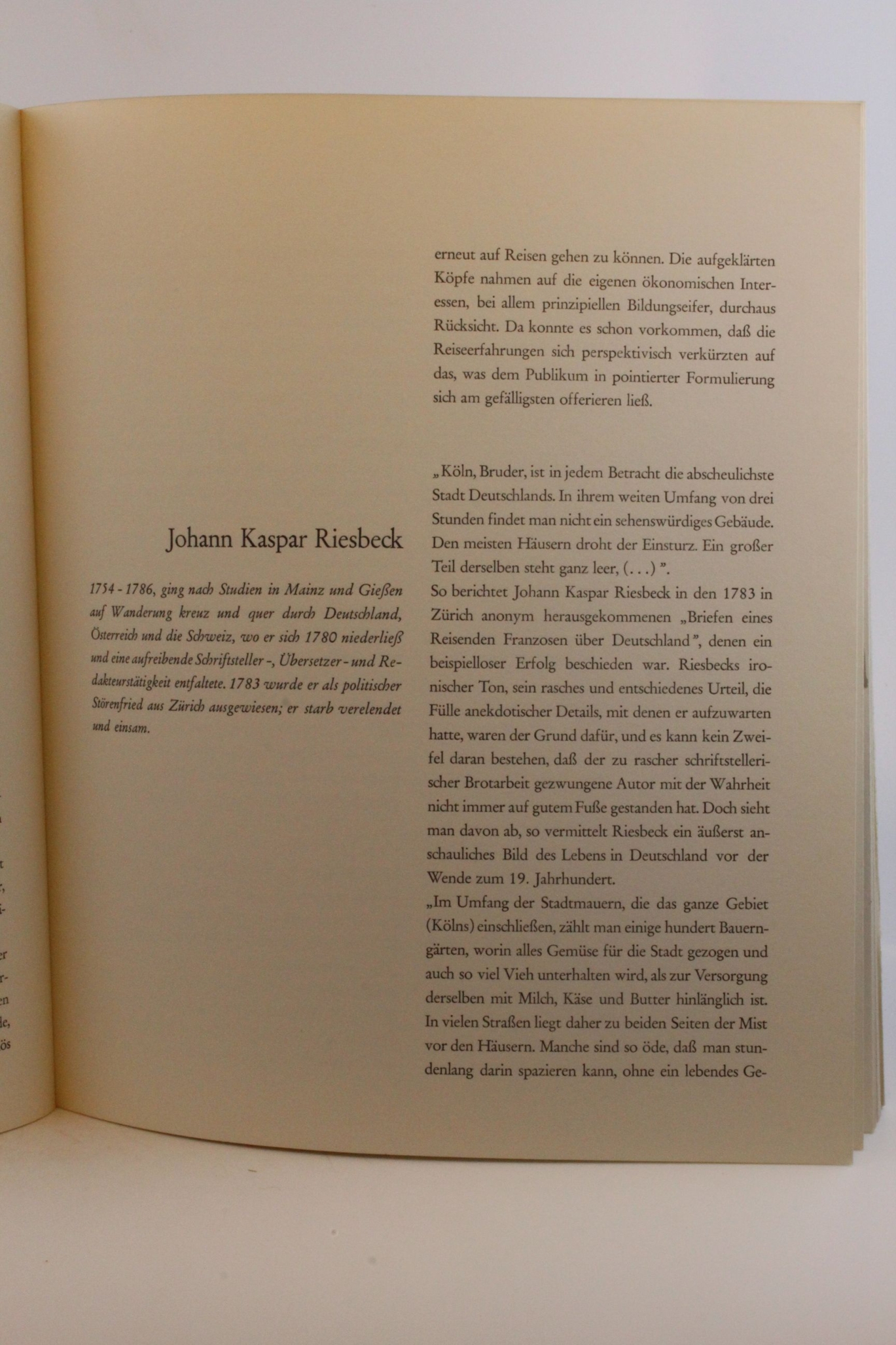 Sauer, Klaus (Hrsg.): Reisen nach Köln Köln III. Stadtbeschreibungen von Johann Kaspar Riesbeck, Georg Forster, Ernst Moritz Arndt, Johanna Schopenhauer, Carl Gustav Carus, Fanny Lewald, Johann Georg Kohl, Ph.M. Klein, Wilhelm von Chezy, Levin Schücking.