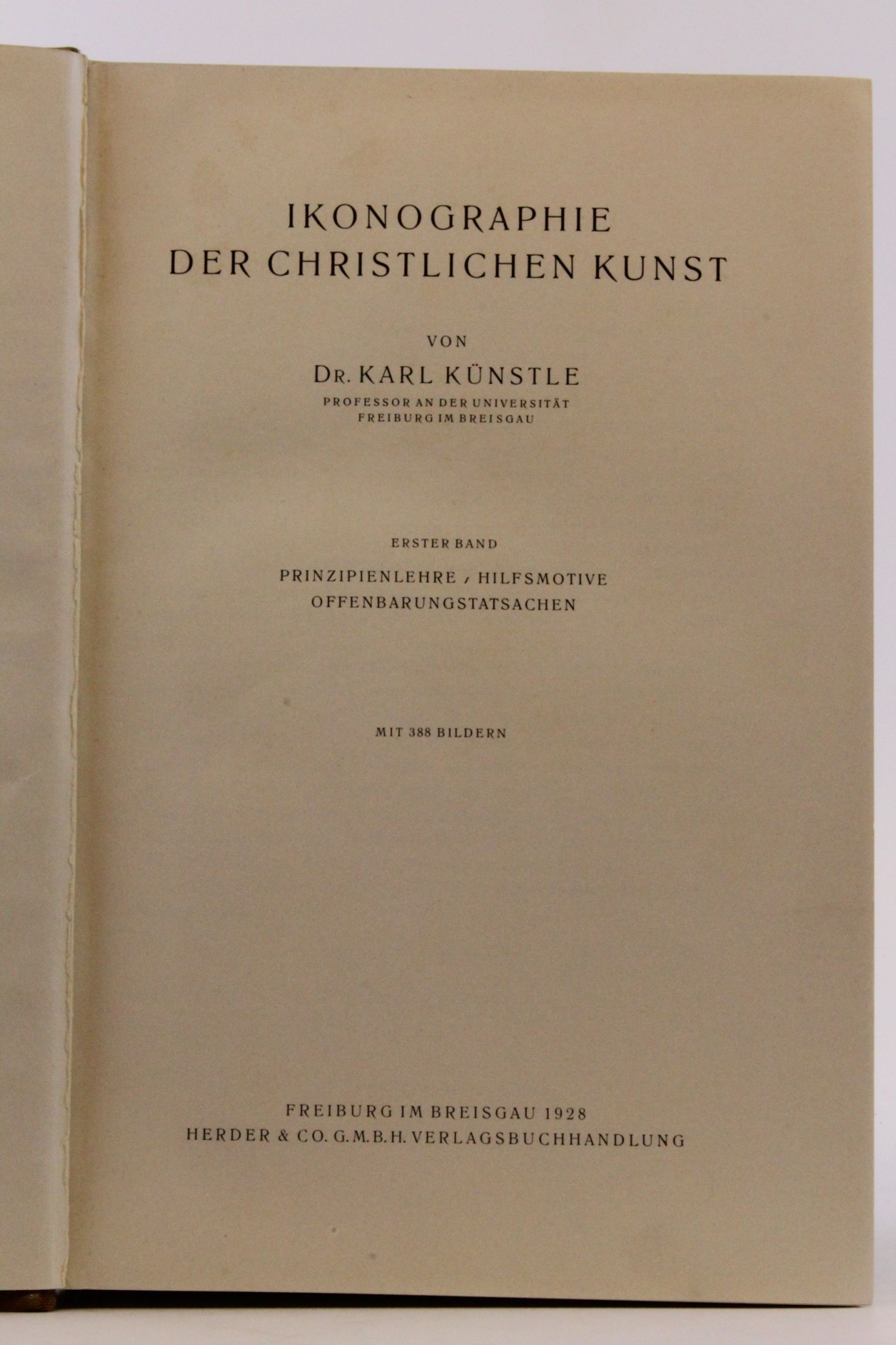 Künstle, Karl: Ikonographie der Christlichen Kunst Band 1: Prinzipienlehre, Hilfsmotive, Offenbarungstatsachen Band 2: Die Ikonographie der Heiligen