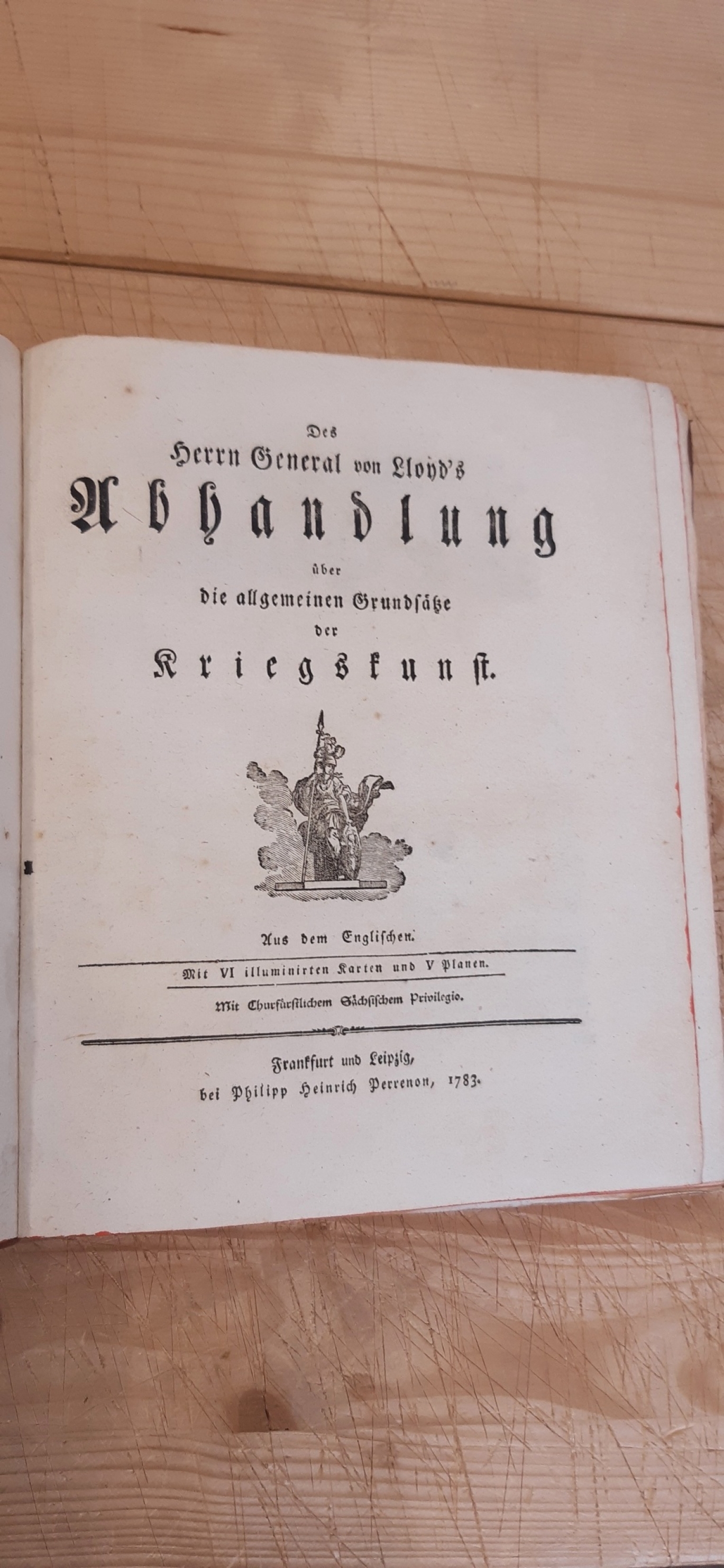 Lloyd, Henry: Des Herrn General von Llyod´s Abhandlung über die allgemeinen Grundsätze der Kriegskunst