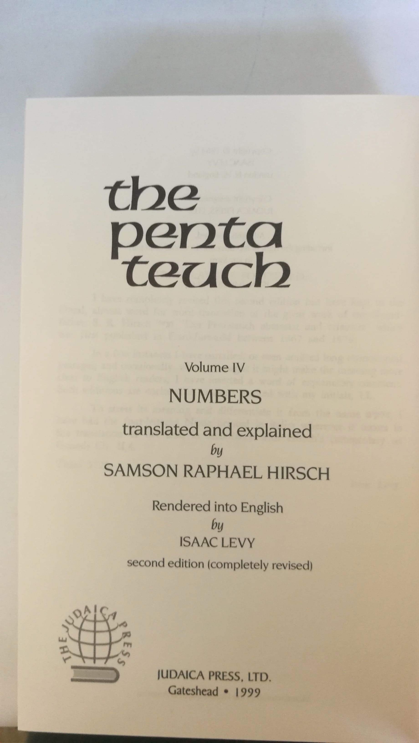 Raphael Hirsch, Isaac Levy: The Pentateuch. 7 Bände Translated and explained by Samson Raphael Hirsch. Rendered into English by Isaac Levy.