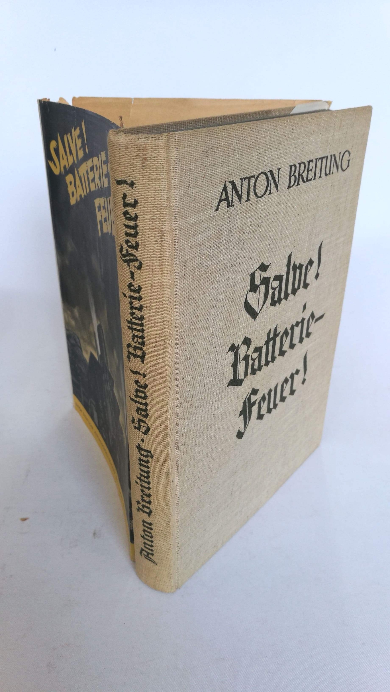 Breitung, Anton: Salve. Batterie - Feuer. Ein Buch von der deutschen Artillerie im Weltkrieg. Nach persönlichen Erlebnissen und Erinnerungen