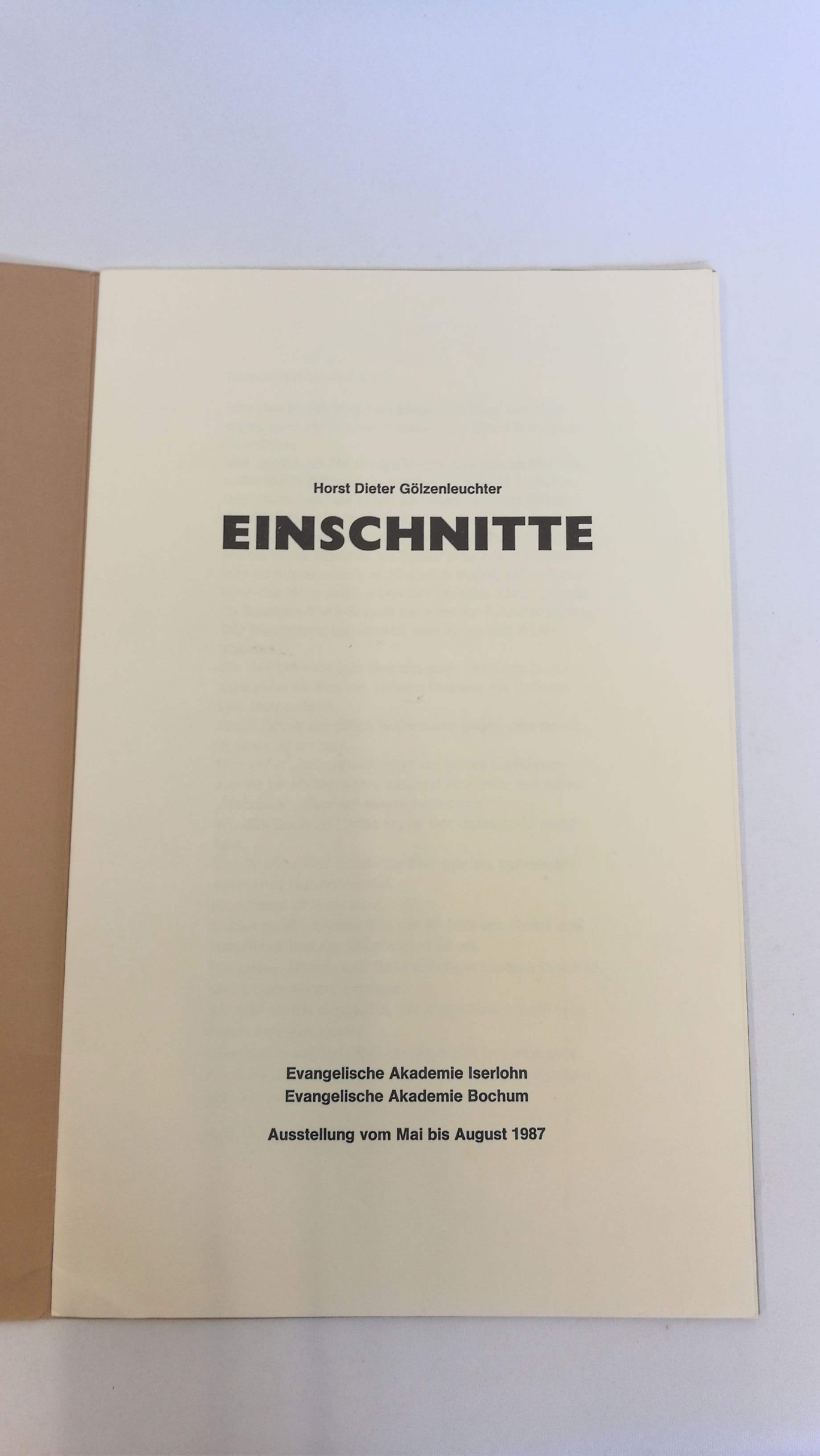 Horst Dieter Gölzenleuchter, Manfred Keller (Hrsg.): Einschnitte. Ausstellung vom Mai bis August 1987. Diese Mappe erscheint in einer Auflage von 600 Exemplaren. Hier Nummer 59.