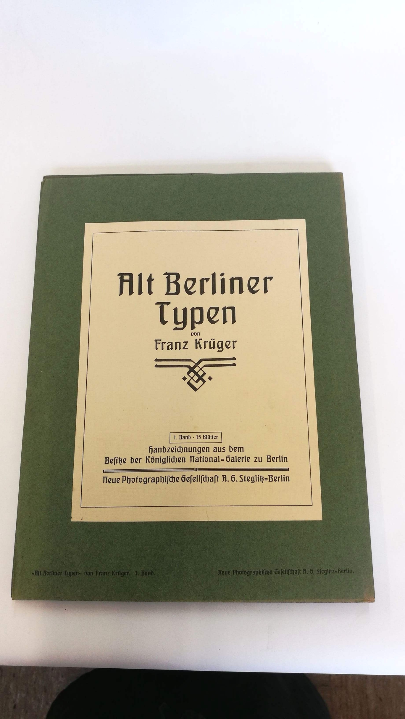 Krüger, Franz: Alt Berliner Typen. 1. Band. Handzeichnungen aus dem Besitze der Königlichen National-Galerie zu Berlin.