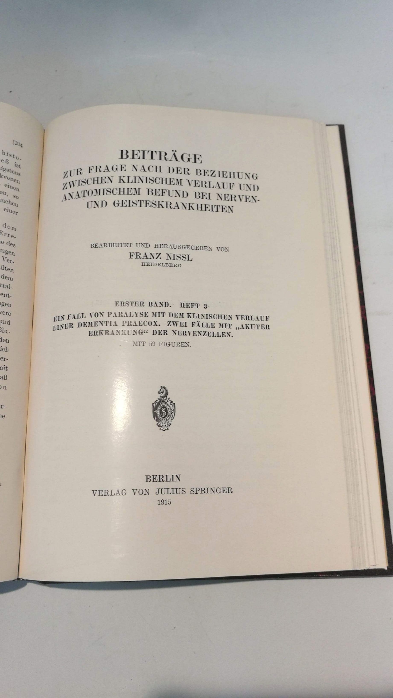 Nissl, Franz: Beiträge zur Frage nach der Beziehung zwischen klinischem Verlauf und anatomischem Befund bei Nerven- und Geisteskrankheiten. 1.Bd., 1.-3.Heft. 