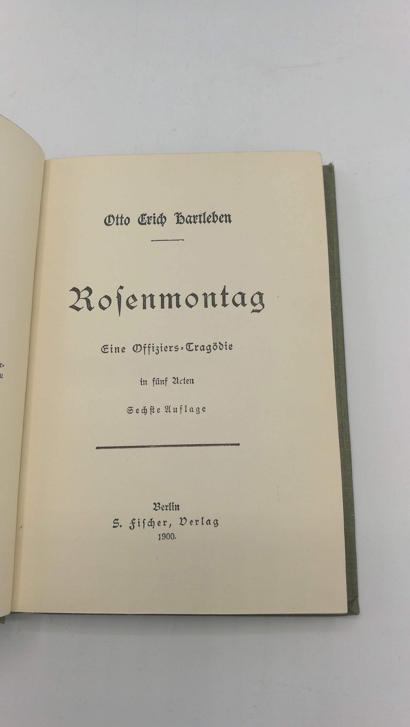 Hartleben, Otto Erich: Rosenmontag Eine Offiziers- Tragödie in fünf Acten