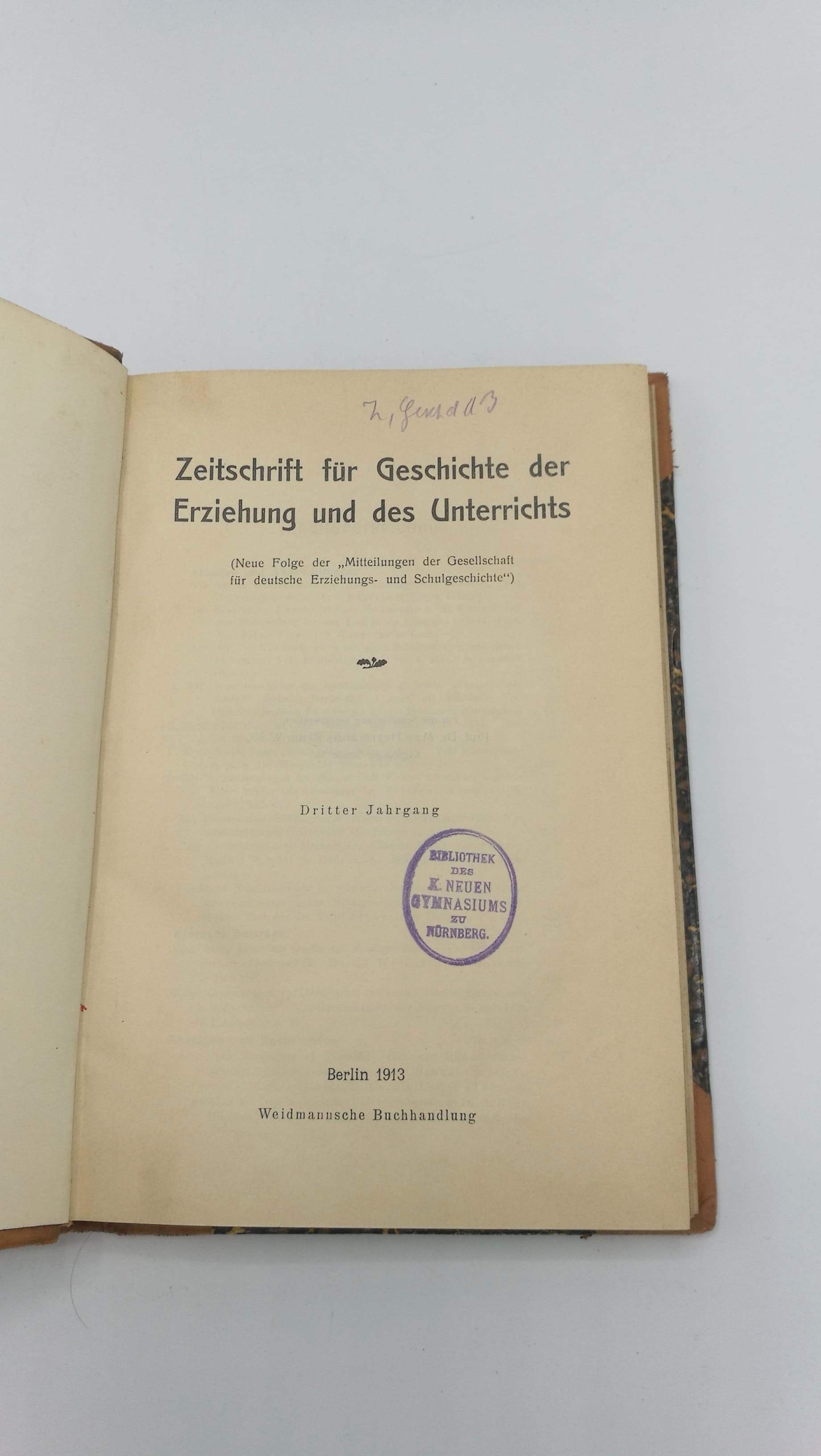 Hermann (Hrsg.), Max: Zeitschrift für Geschichte der Erziehung und des Unterrichts Neue Folge der Mitteilungen der Gesellschaft für deutsche Erziehungs- und Schulgeschichte. DRITTER JAHRGANG