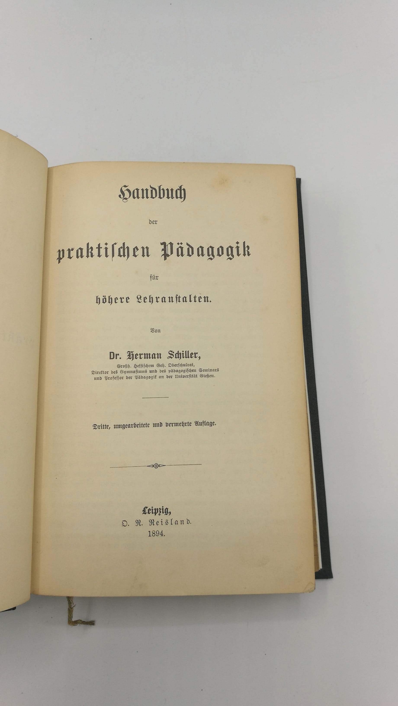 Schiller, Dr. Herman: Handbuch der praktischen Pädagogik für höhere Lehranstalten