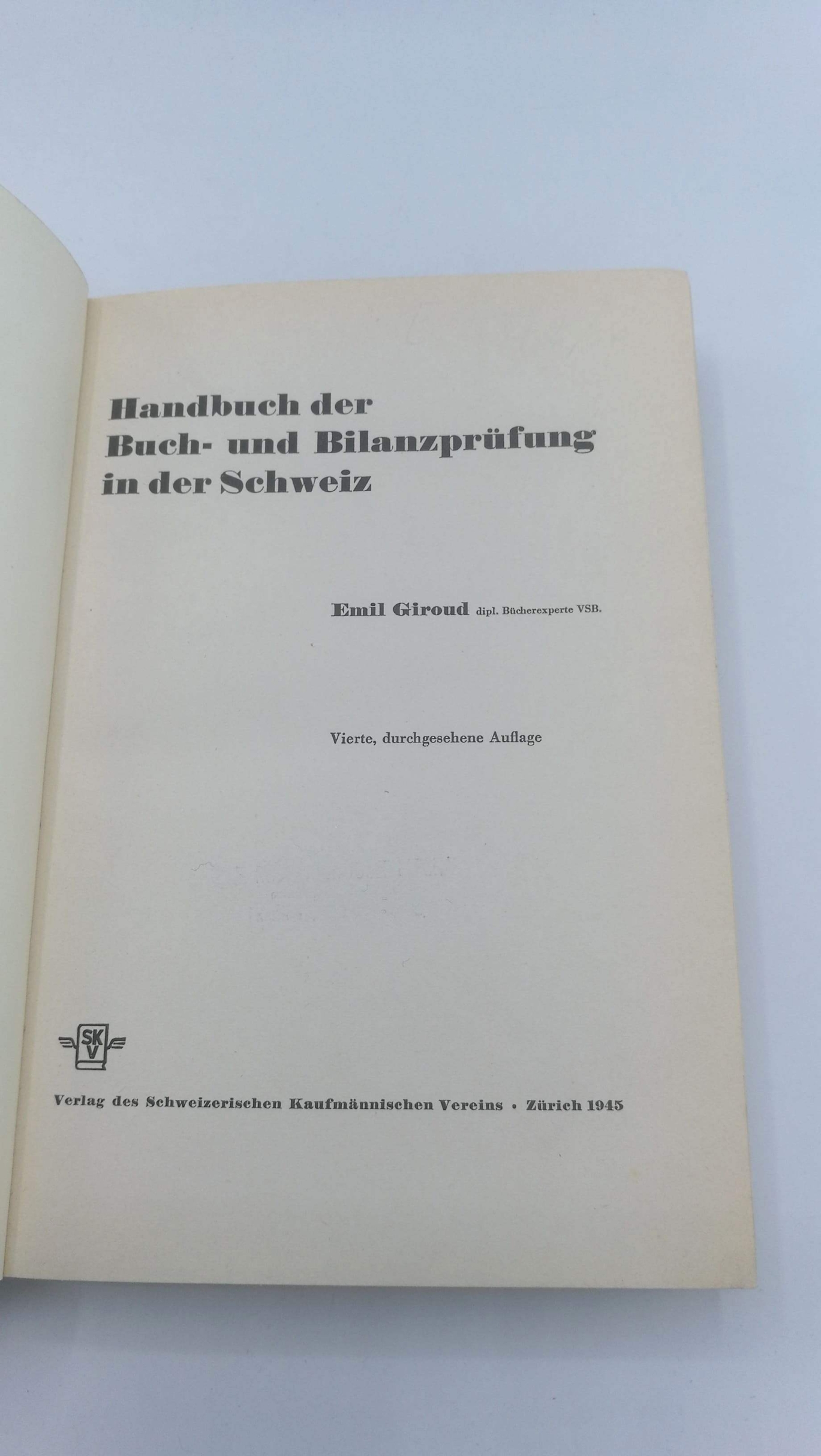 Giroud, Emil: Handbuch der Buch- und Bilanzprügung in der Schweiz