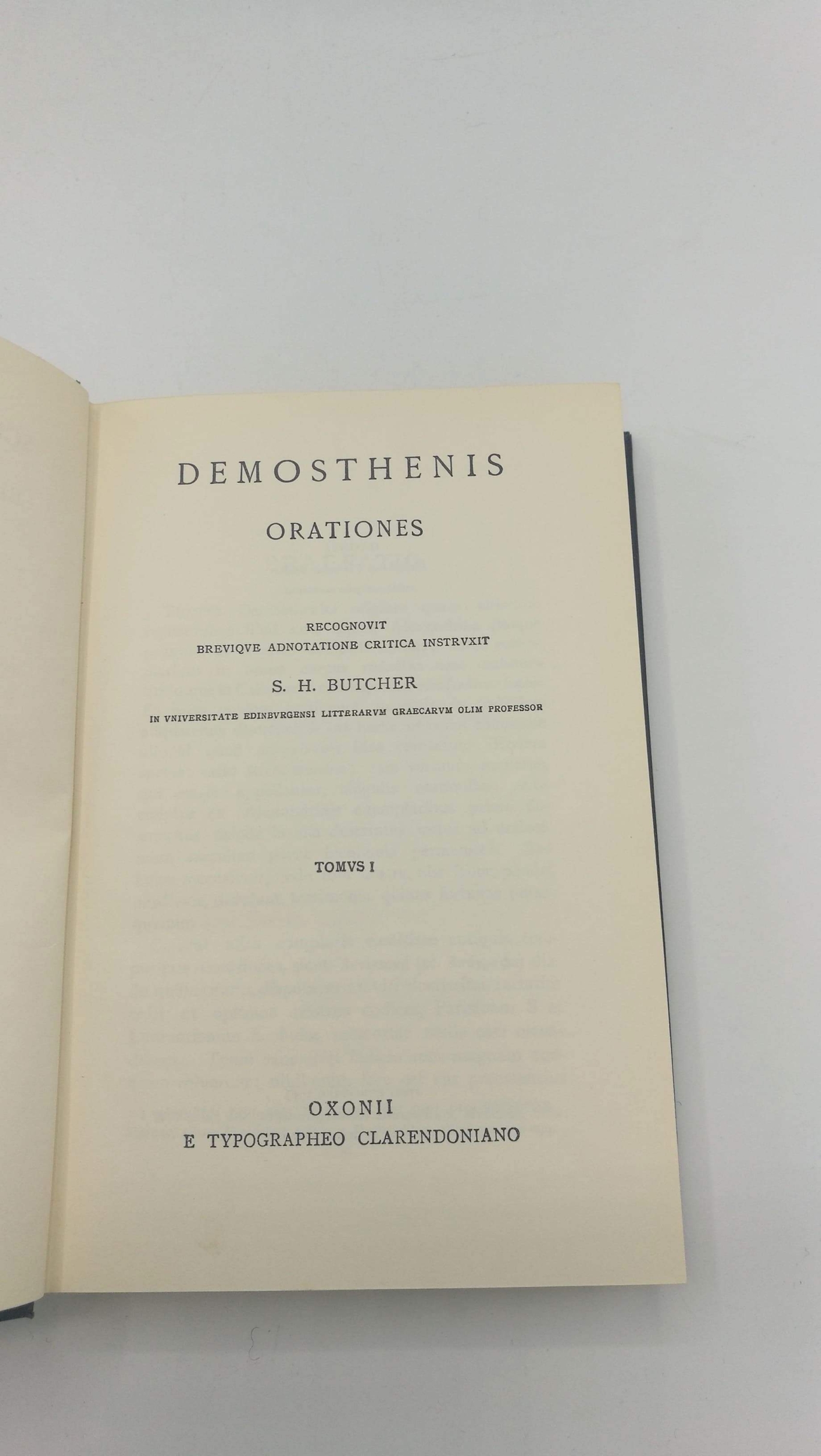 Demosthenes: Demosthenis. Orationes. Tomvs I. Recogvit Breviqve Adnotatione Critica Instrvxit S. H. Butcher. Scriptorvm Classicorvm, Bibliotheca Oxoniensis. Oxford Classical Texts.