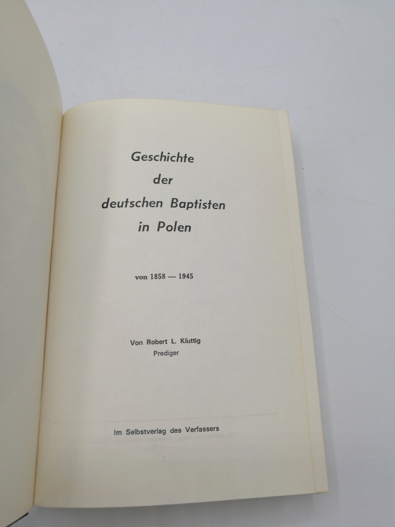 Robert L. Kluttig: Geschichte der deutschen Baptisten in Polen von 1858 - 1945 Mit eingeklebter Postkarte mit Widmung und Signatur des Verfassers