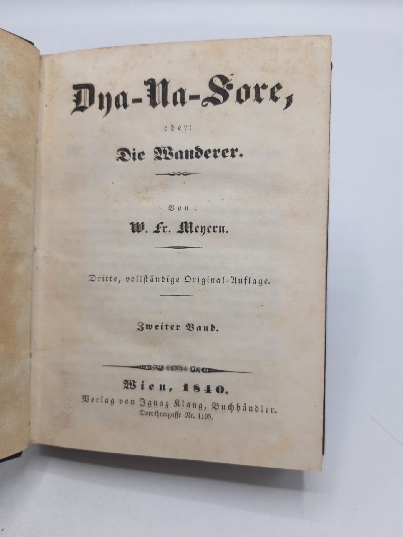 Meyern, Wilhelm Friedrich von: Dya-Na-Sore, oder: Die Wanderer.