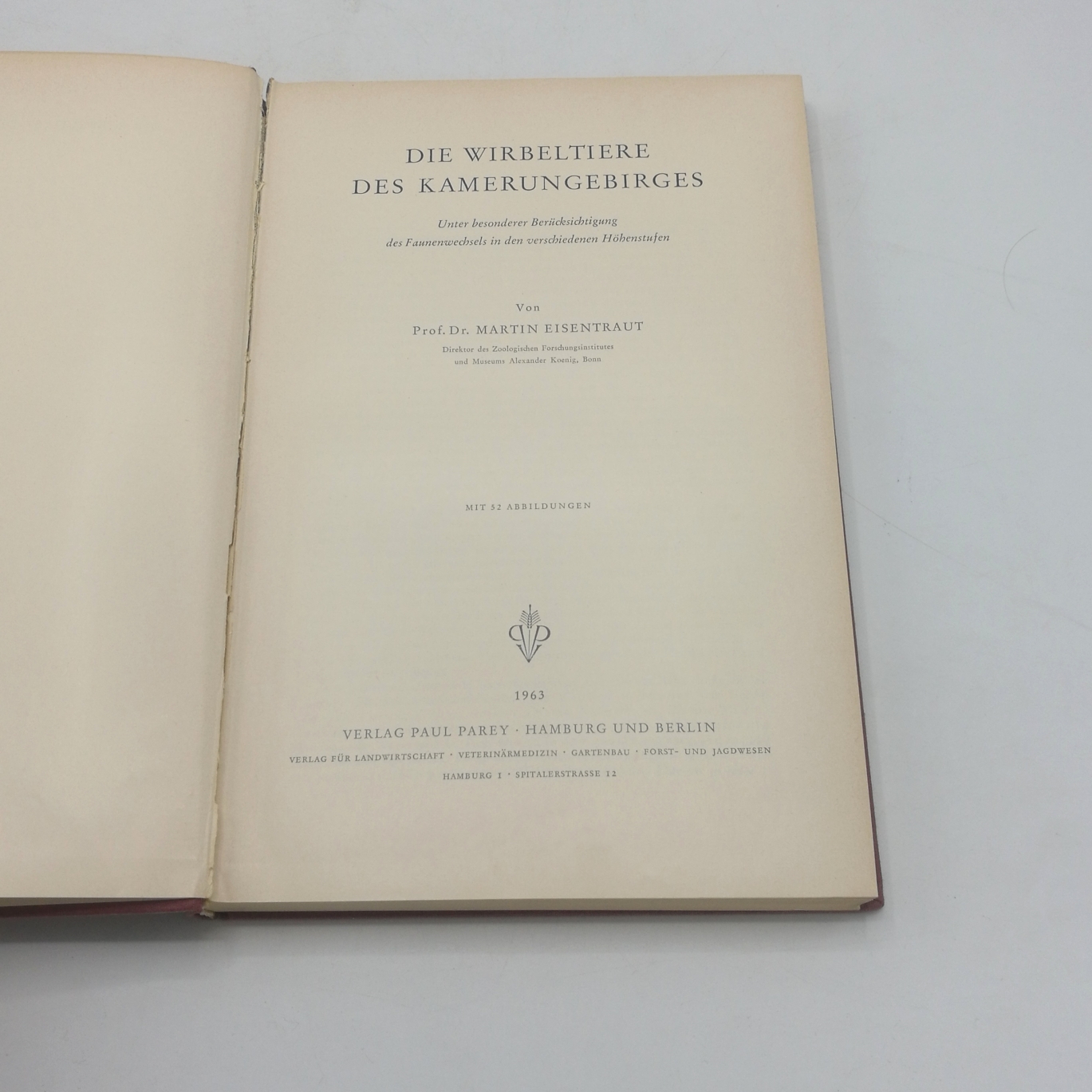 Eisentraut, Prof. Dr. Martin: Die Wirbeltiere des Kamerungebirges. Unter besonderer Berücksichtigung des Faunenwechels in den verschiedenen Höhenstufen