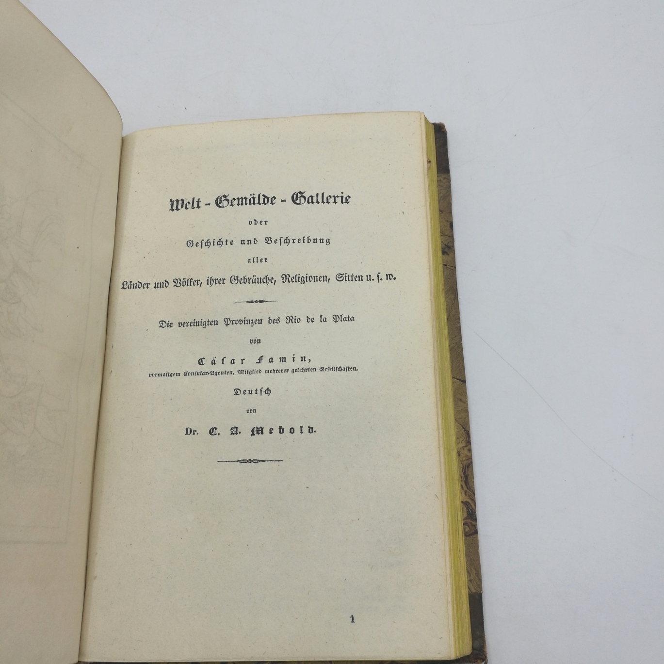 Mebold, Carl August: Welt-Gemälde-Gallerie oder Geschichte und Beschreibung aller Länder und Völker. 6 Teile in 1 Band