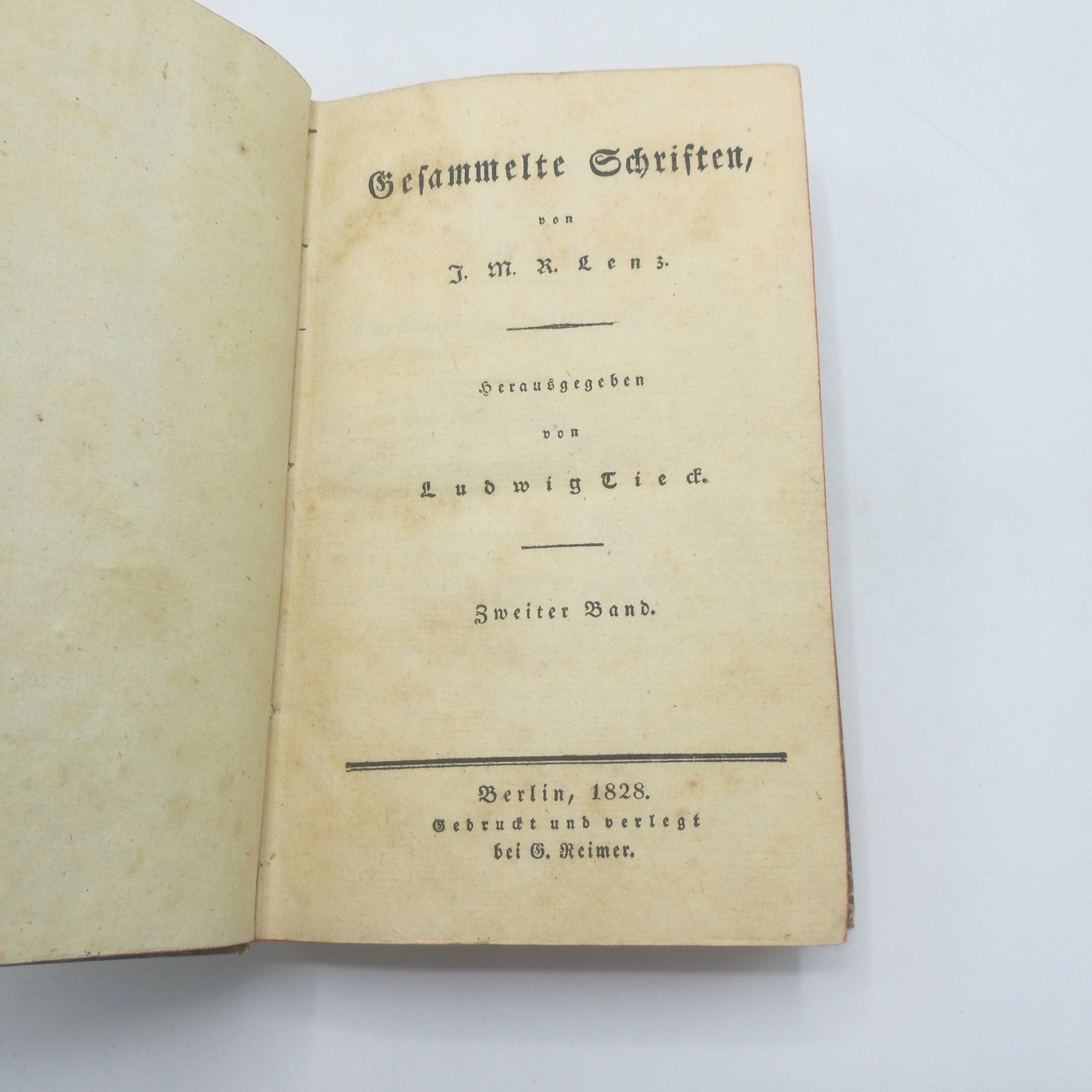 Lenz, [Jakob Michael Reinhold]: Gesammelte Schriften von J. M. R. Lenz.  Bände 2 und 3 Herausgegeben von Ludwig Tieck.