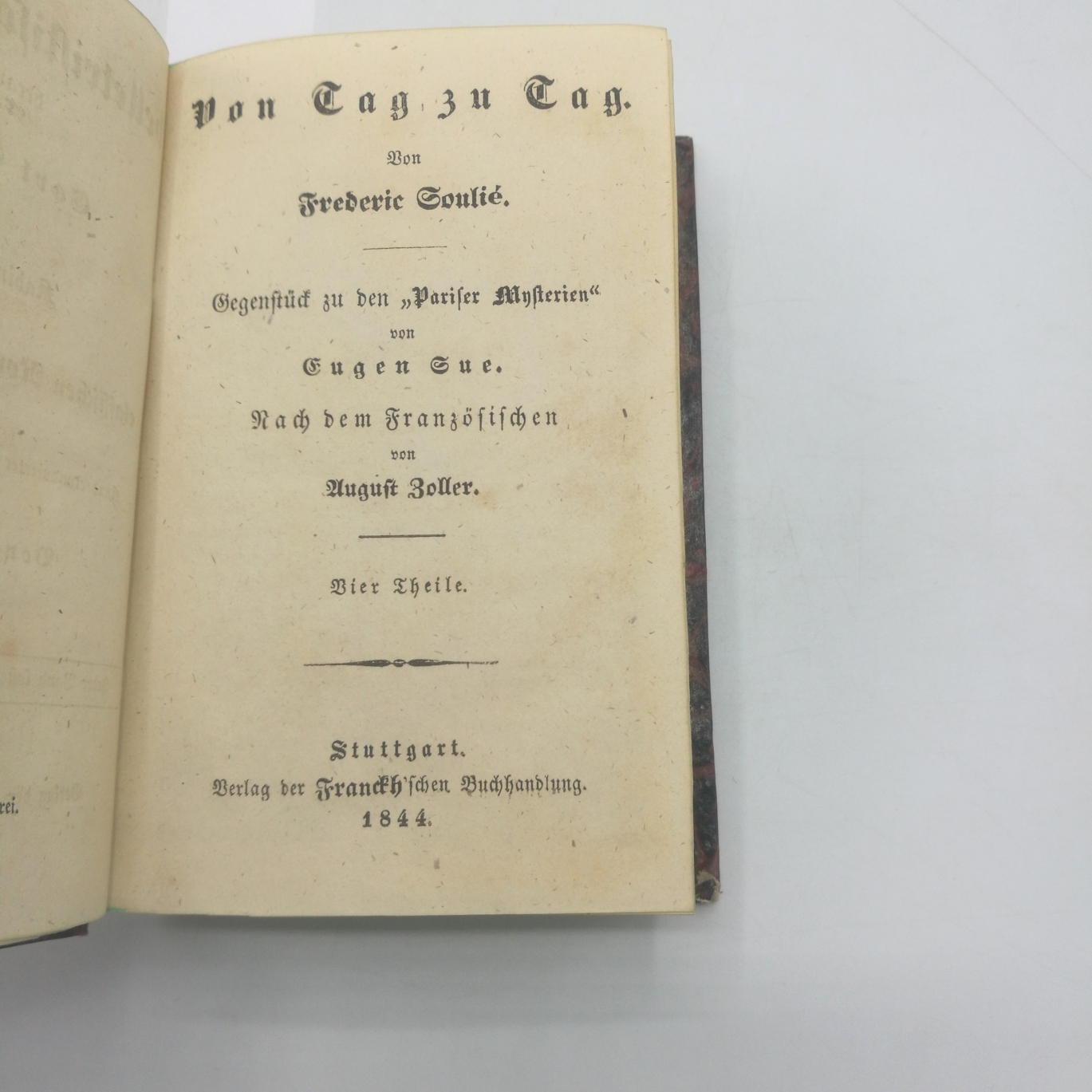 Soulie / Fylgare-Carlén, Fredric / Emilie: Von Tag zu Tag. 4 Theile / Der Professor. 5 Theile. 2 Bände in 1 Buch (=vollst.) Das belletristische Ausland, herausgegeben von Carl Spindler. Kabinettsbibliothek der classischen Romane aller Nationen. 104. bis 1