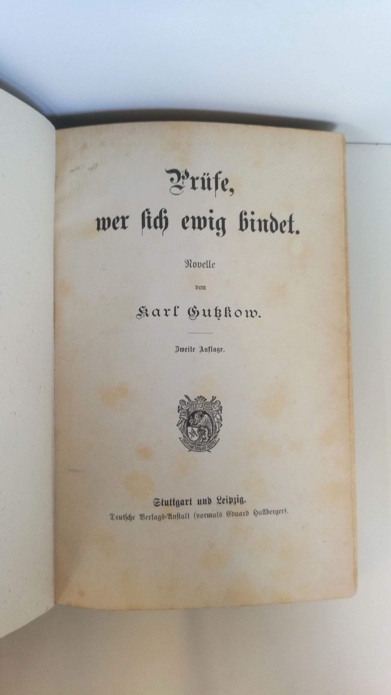 Gutzkow, Karl: Prüfe, wer sich ewig bindet. Novelle