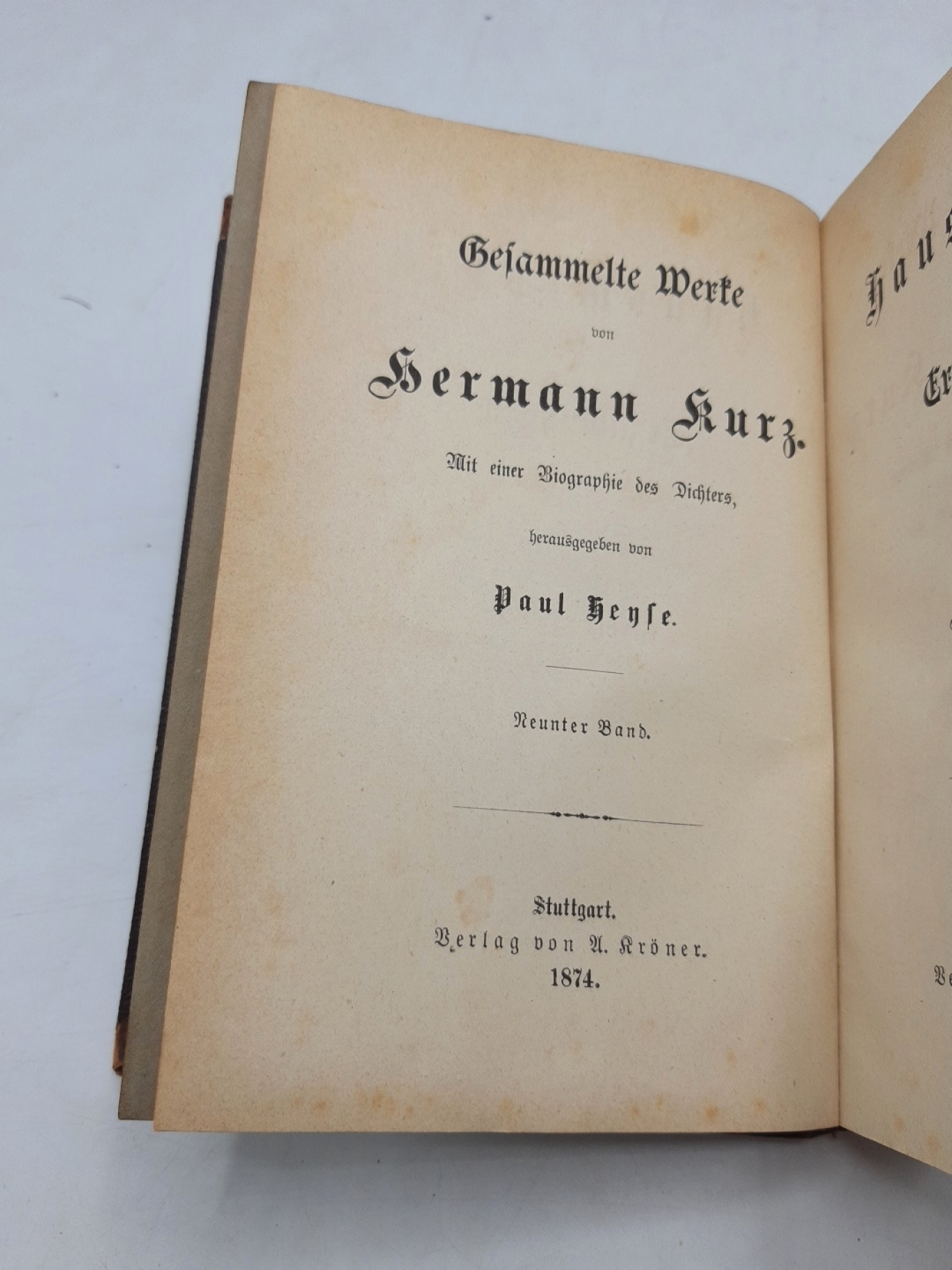 Kurz, Hermann: Hauschronik und Erzählungen. Neunter (9.) und Zehnter (10.) Band (=2 Bände in 1 Buch) Gesammelte Werke von Hermann Kurz. Herausgegeben von Paul Heyse. 9. Band