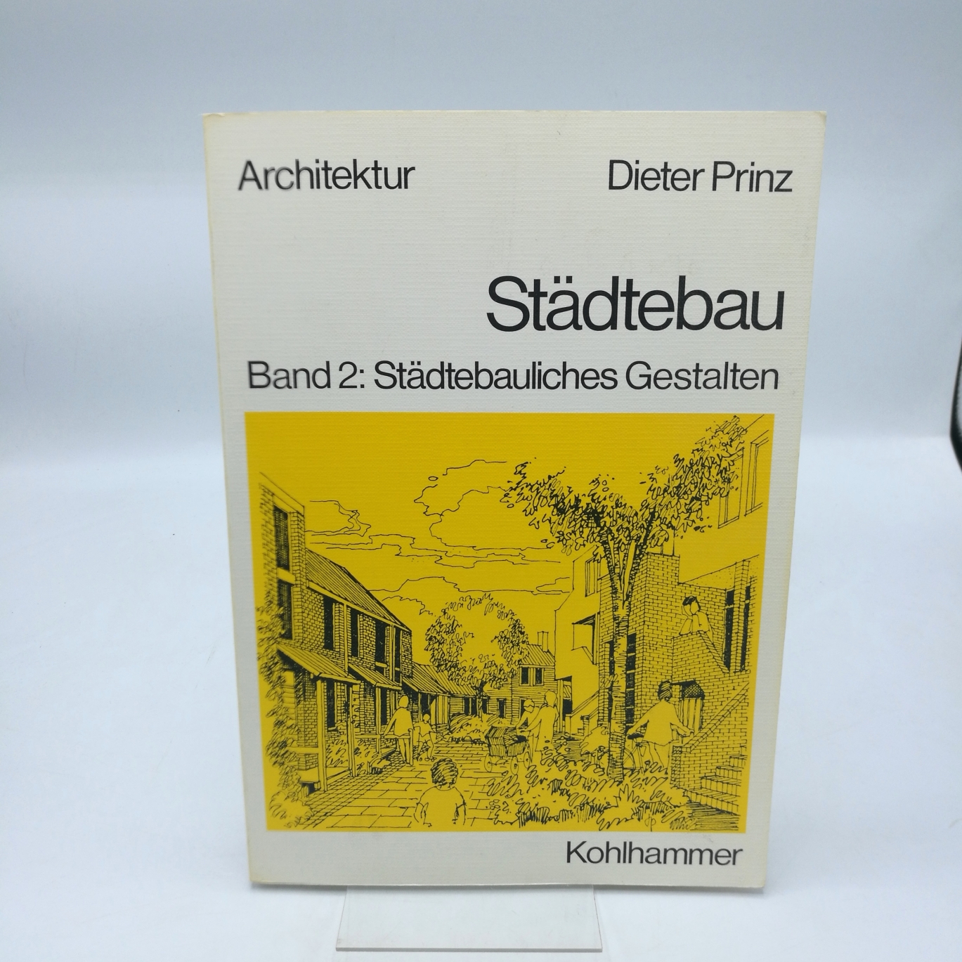 Prinz, Dieter: Städtebau. 2 Bände (=vollst.) Fachbuchreihe Architektur