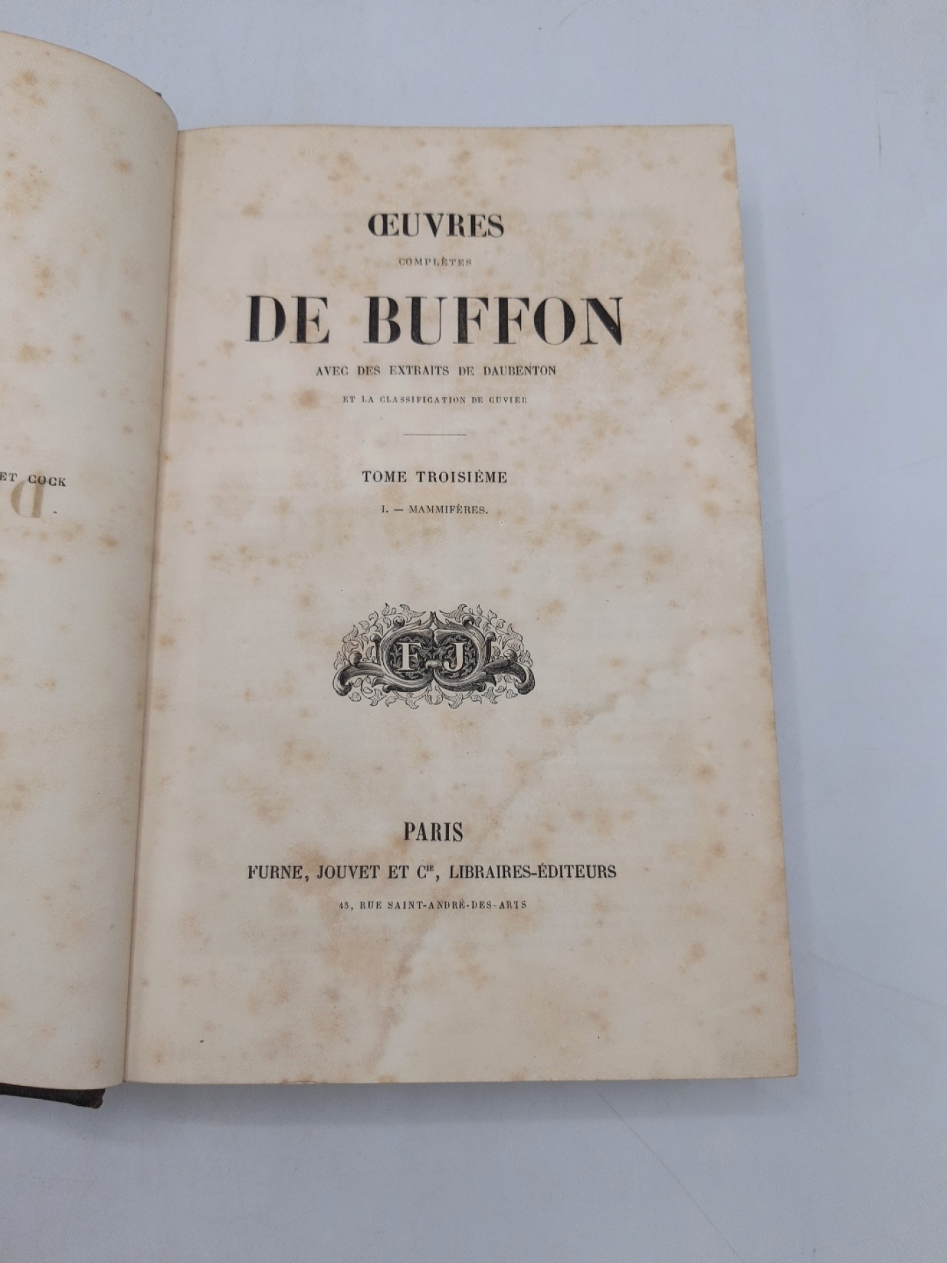 Buffon, [Louis Leclerc de]: Oeuvres completes de Buffon, avec des extraits de Daubenton. Et la classification de Cuvier. Tome Troisieme, I. Mammiferes