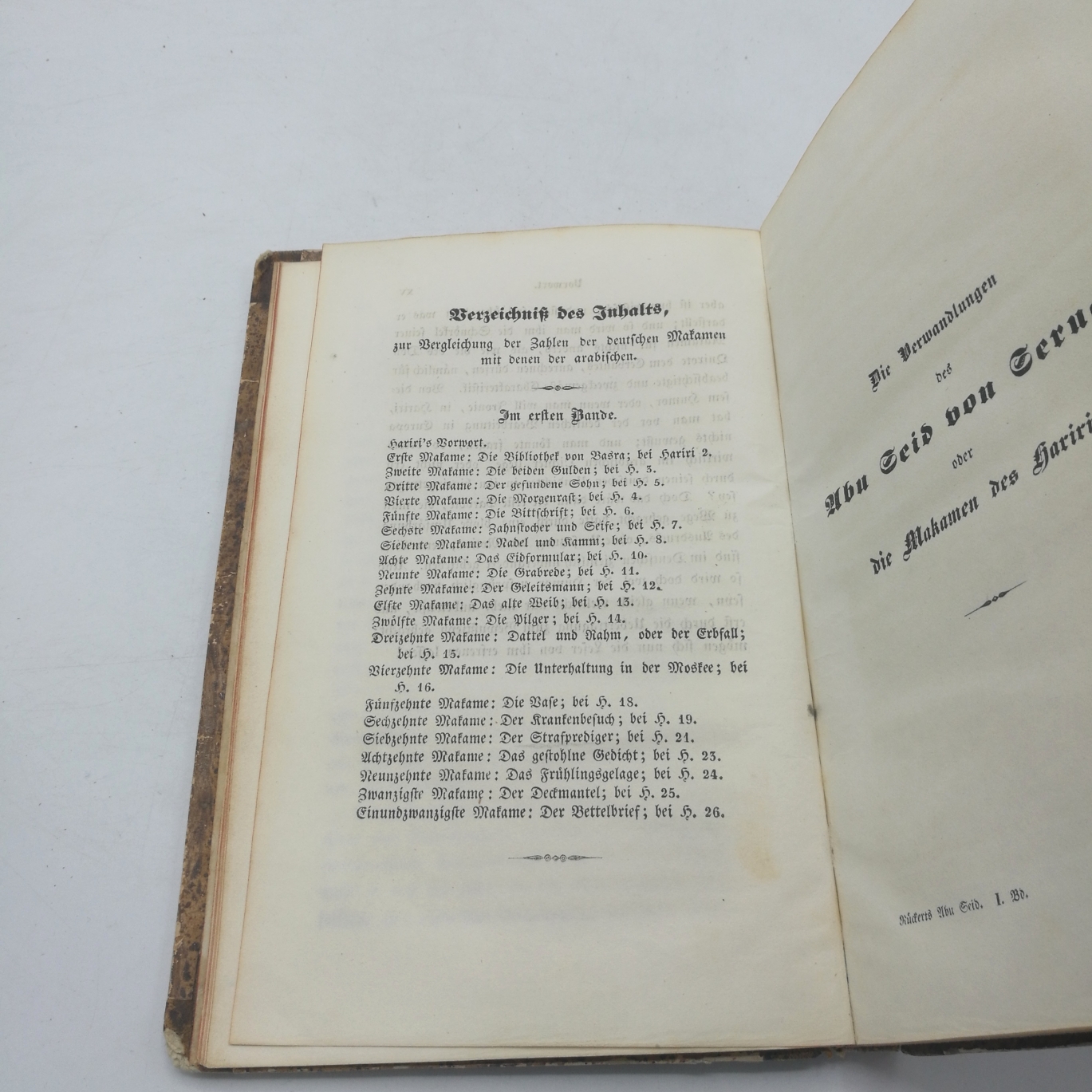 Rückert, Friedrich: Die Verwandlungen des Abu Seid von Serug, Erster u. Zweiter [1.+2.] Band (=vollst.) oder die Makamen des Hariri, in freier Nachbildung.