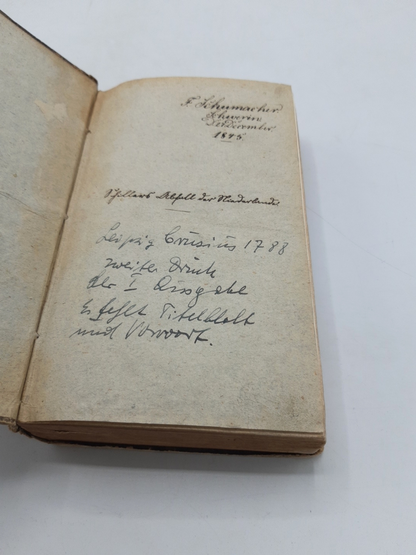 Schiller, Friedrich: [Abfall der Niederlande]. Geschichte der Niederländischen Rebellion bis zu Utrechtische Verbindung. Erster [1.] Band 