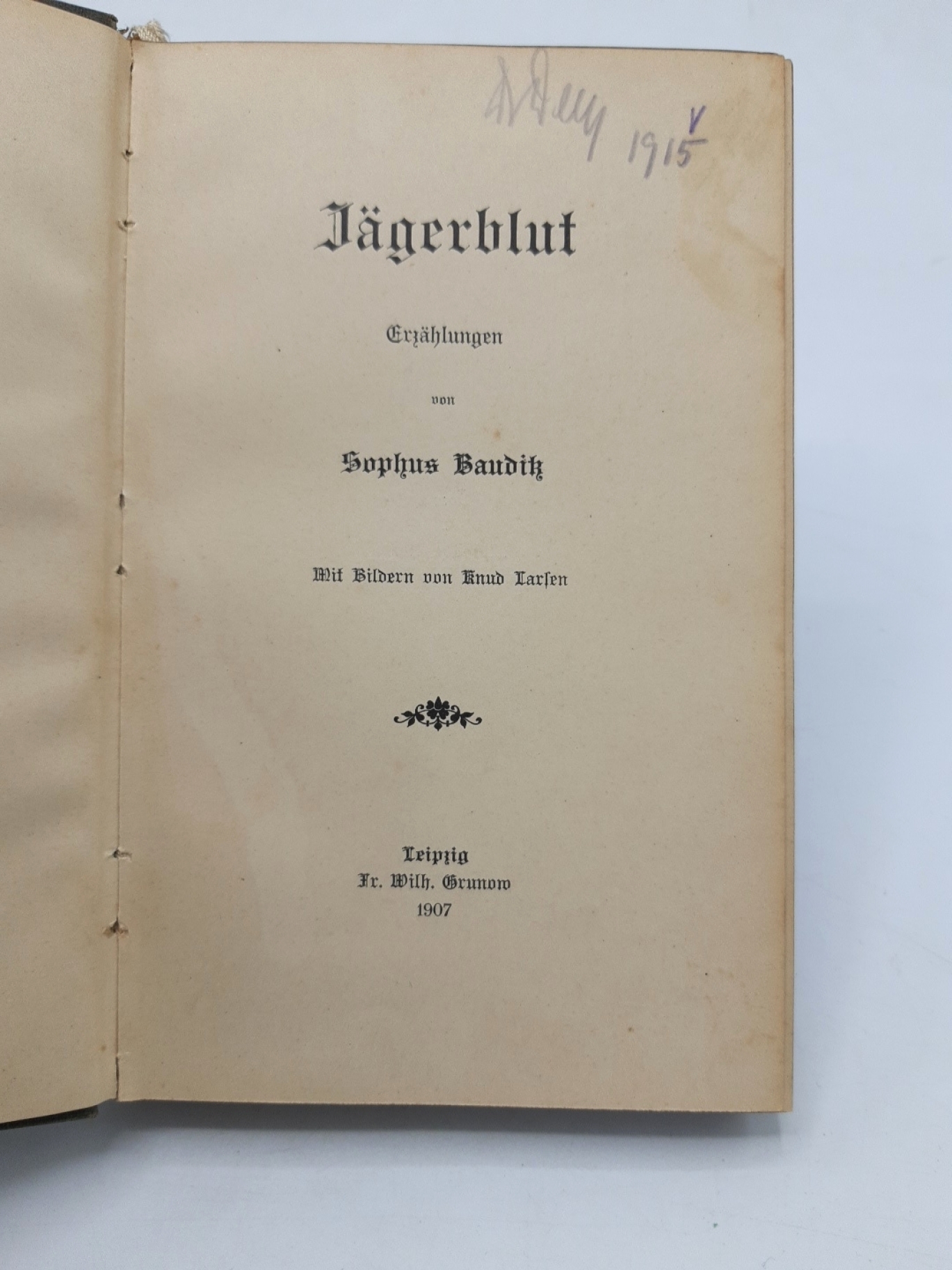 Bauditz, Sophus: Jägerblut. Erzählungen von Sophus Bauditz