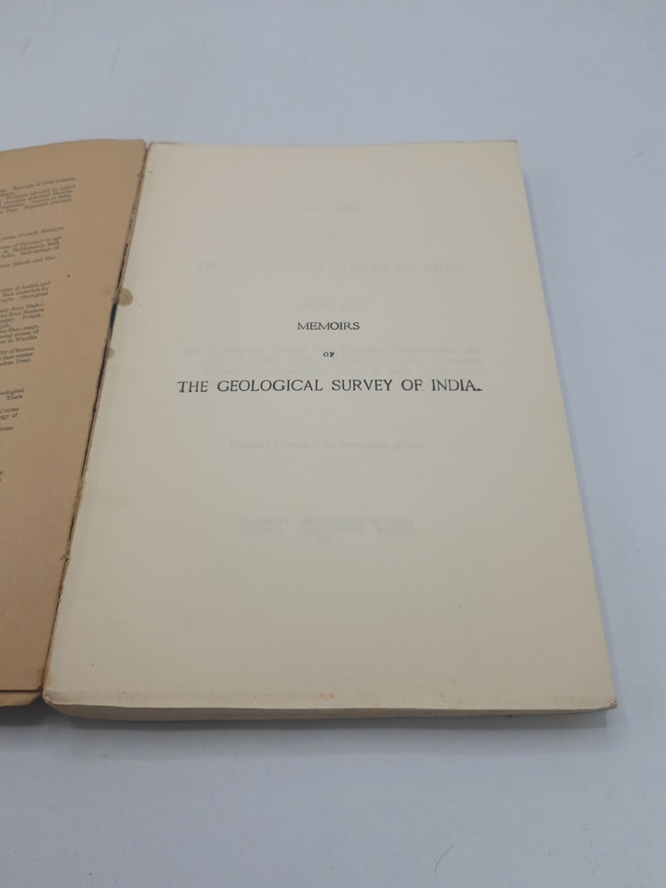 Government of India (Hrsg.), : Memoirs of the Geological Survey of India Volume LVIII The Gonwana System and related formations