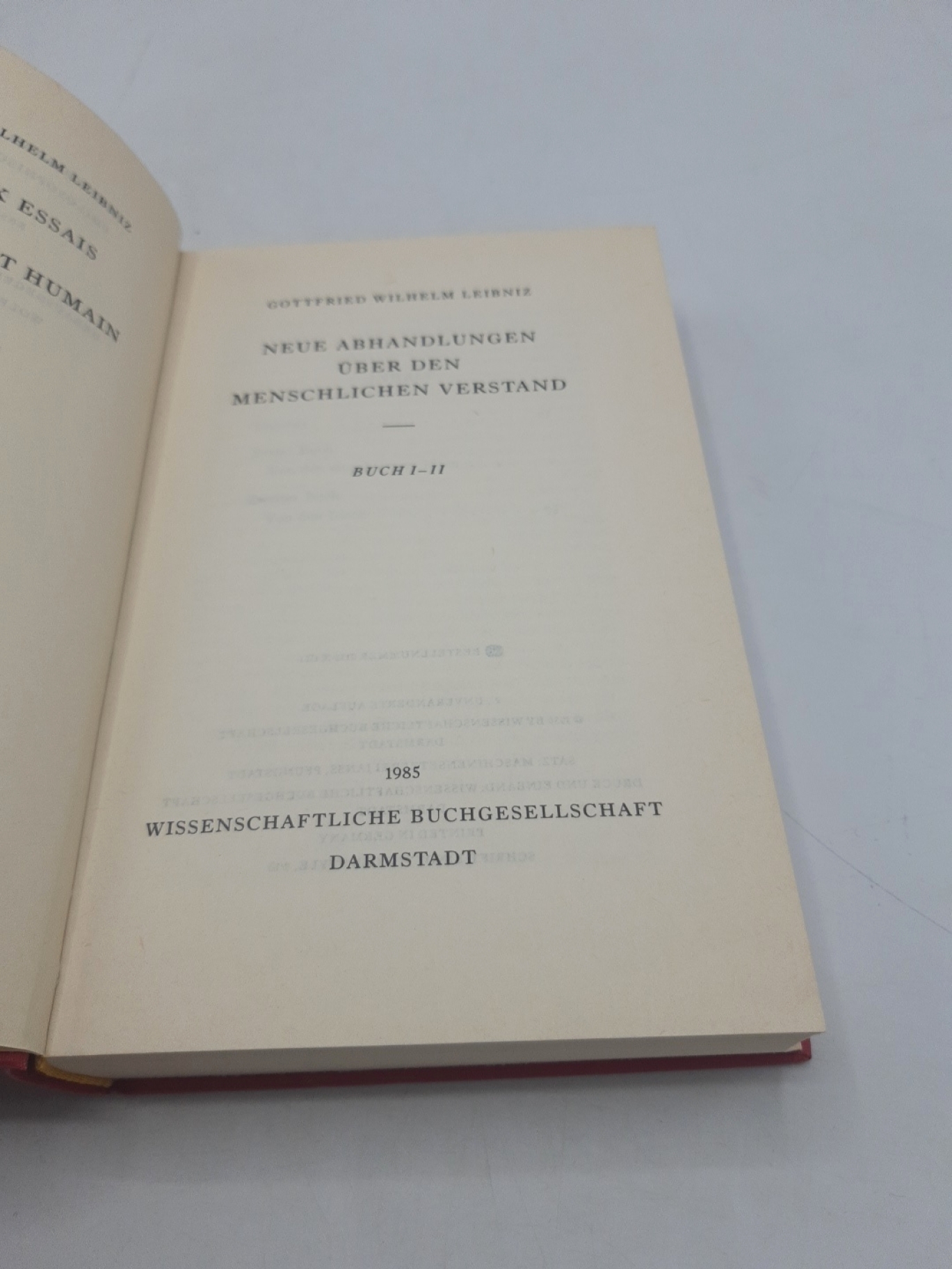 Leibniz, Gottfried Wilhelm: Neue Abhandlungen über den Menschlichen Verstand: Buch I-II. Nouveaux Essais sur l'entendement Humain. Livre I-II. Gottfried Wilhelm Leibniz. Philosophische Schriften. Band III [3]. Erste Hälfte