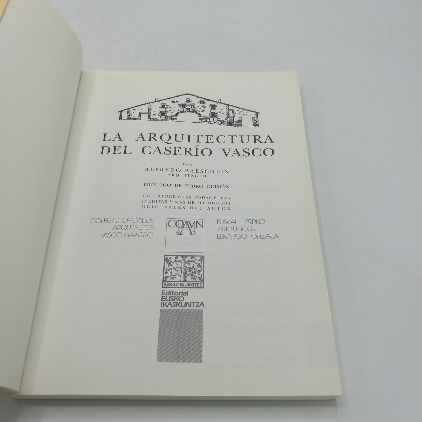 Baeschelin, Alfredo: La arquitectura del caserio vasco