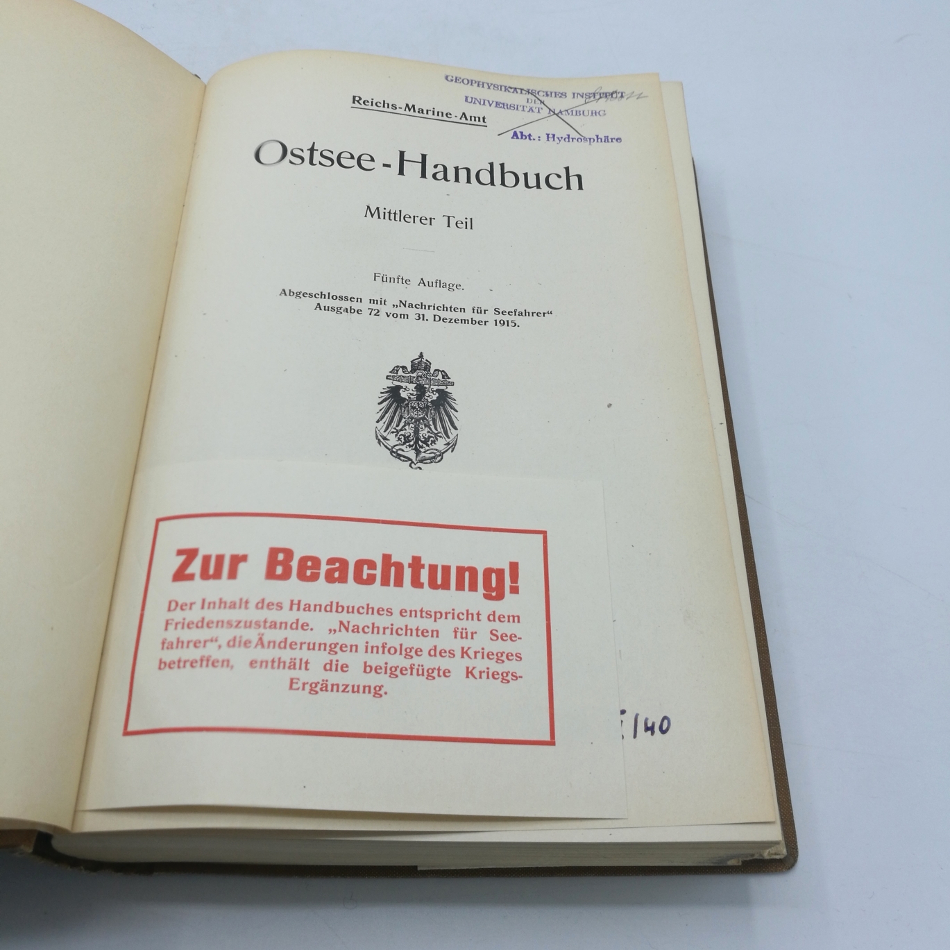 Reichs-Marine-Amt (Hrgs.), : Ostsee-Handbuch. Mittlerer Teil. [1 Band + 2 Broschüren = vollst.] Abgeschlossen mit "Nachrichten für Seefahrer" Ausgabe 72 vom 31. Dezember 1915.