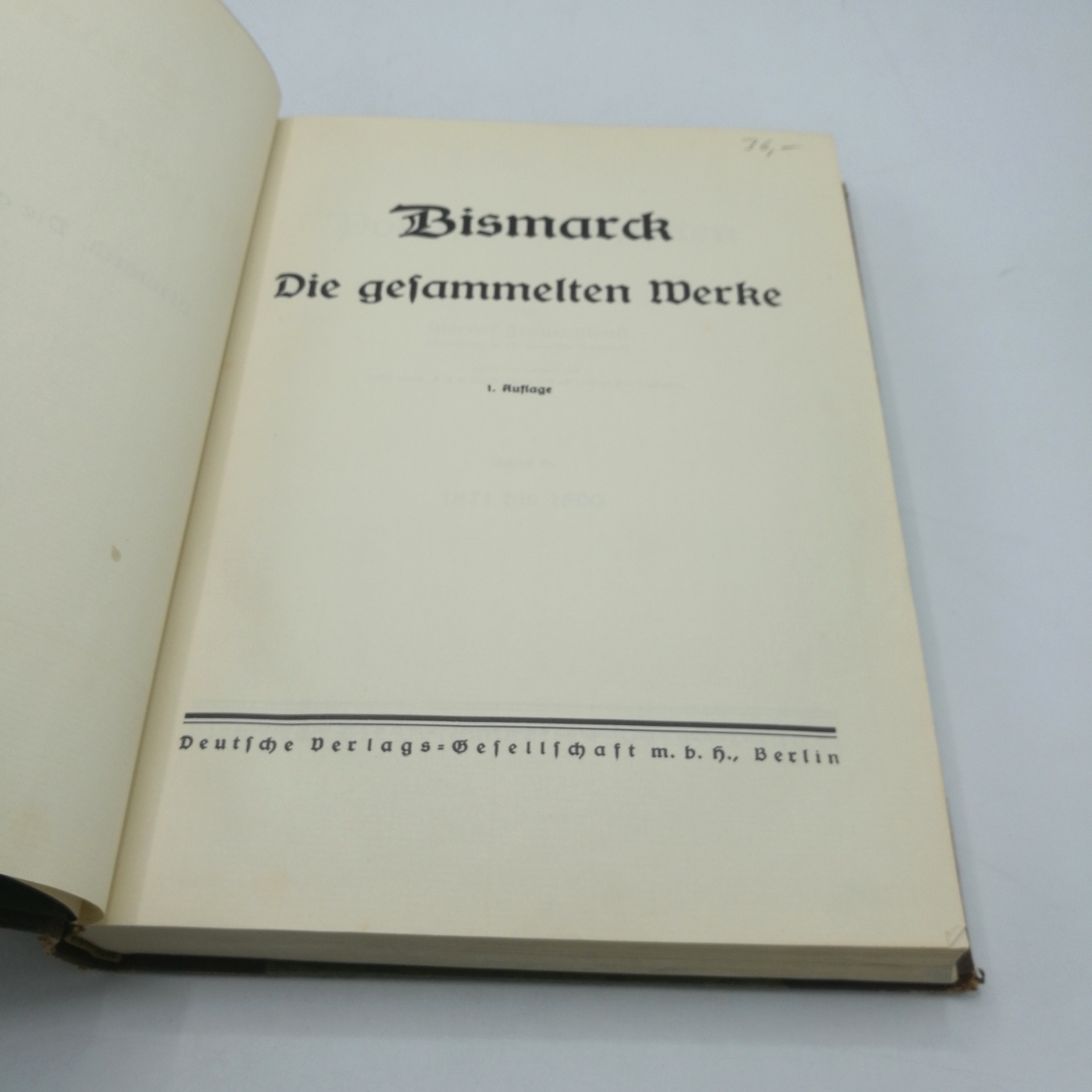 Frauendienst, Werner (Bearbeiter): Bismarck. Politische Schriften Die gesammelten Werke. Band 6c