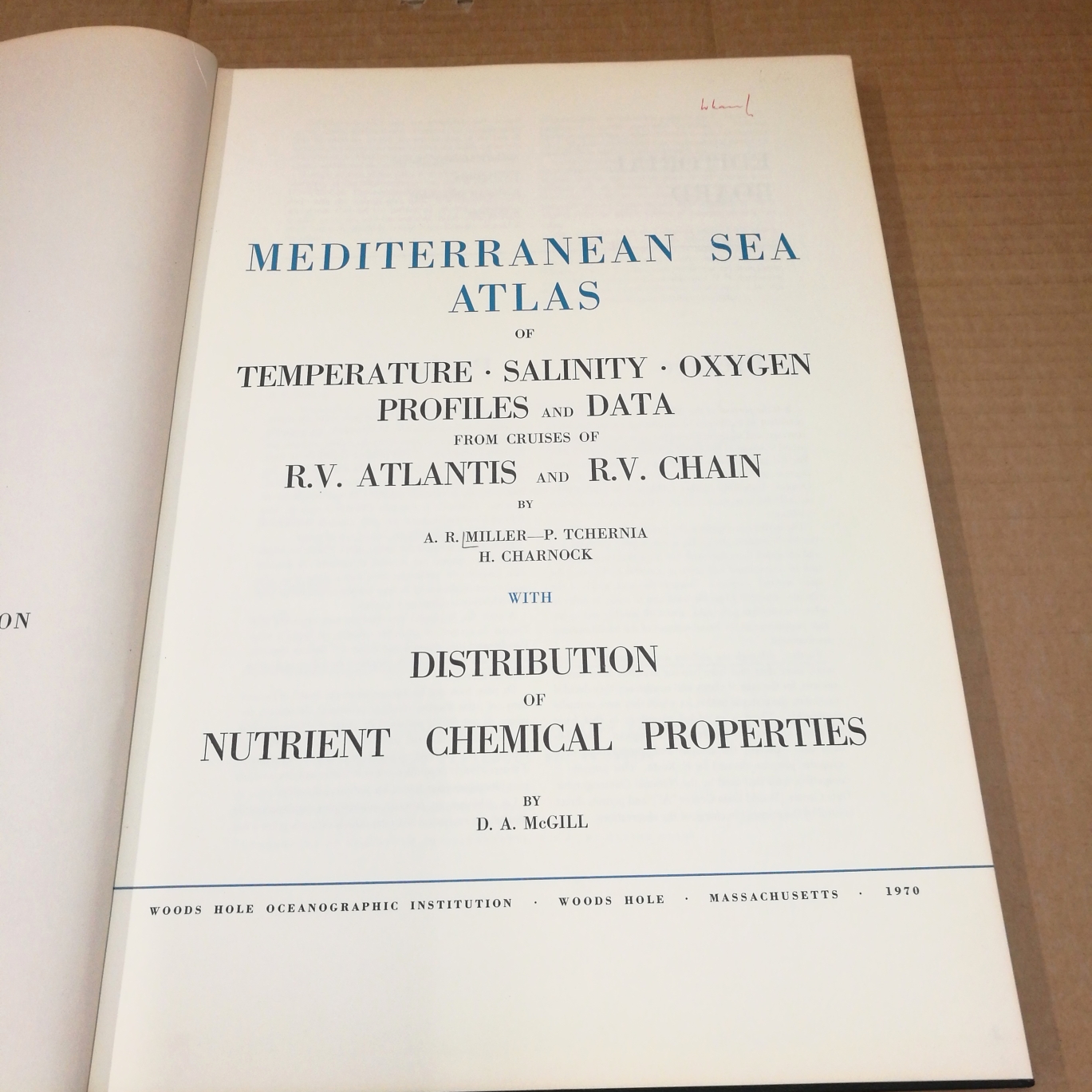 McGill, Arthur R.: Mediterranean Sea atlas: Of temperature, salinity, oxygen profiles and data