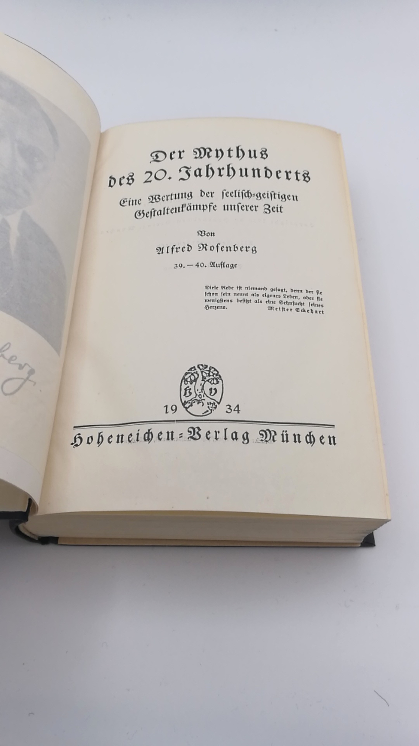 Rosenberg, Alfred: Der Mythus des 20. Jahrhunderts Eine Wertung der seelisch-geistigen Gestaltenkämpfe unserer Zeit